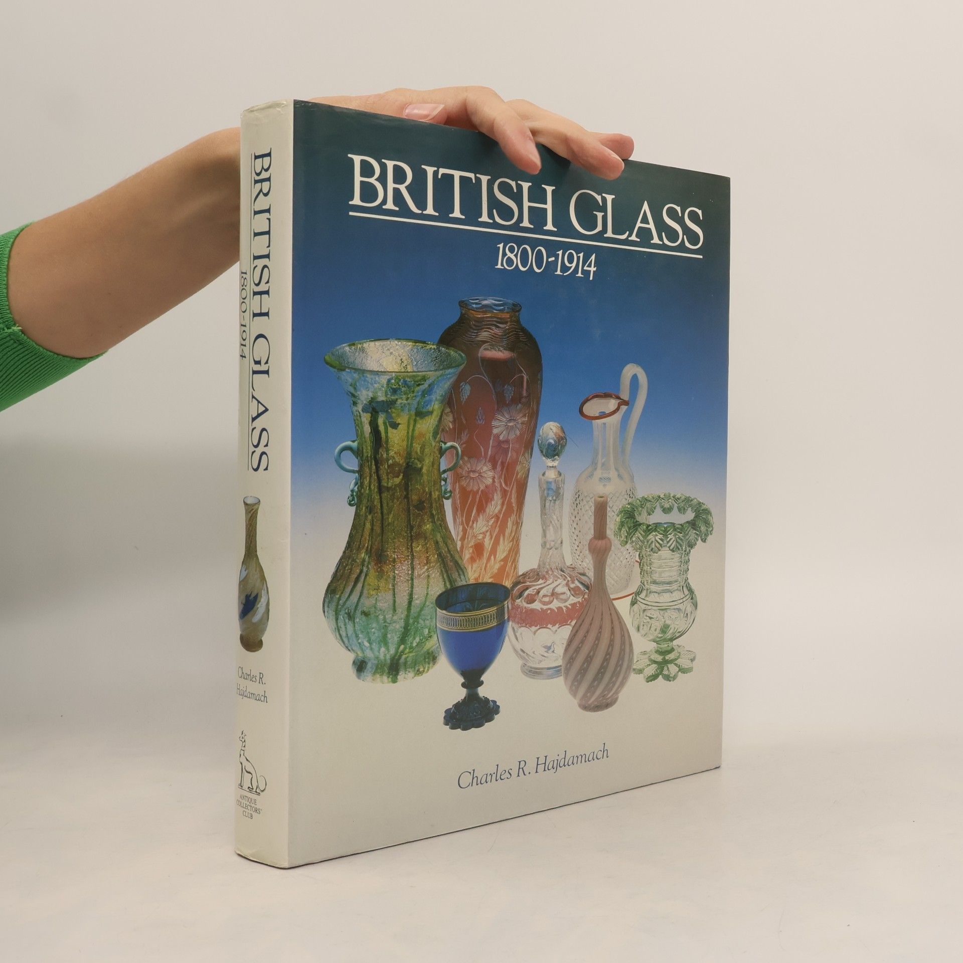 Charles R. Hajdamach British Glass 1800-1914