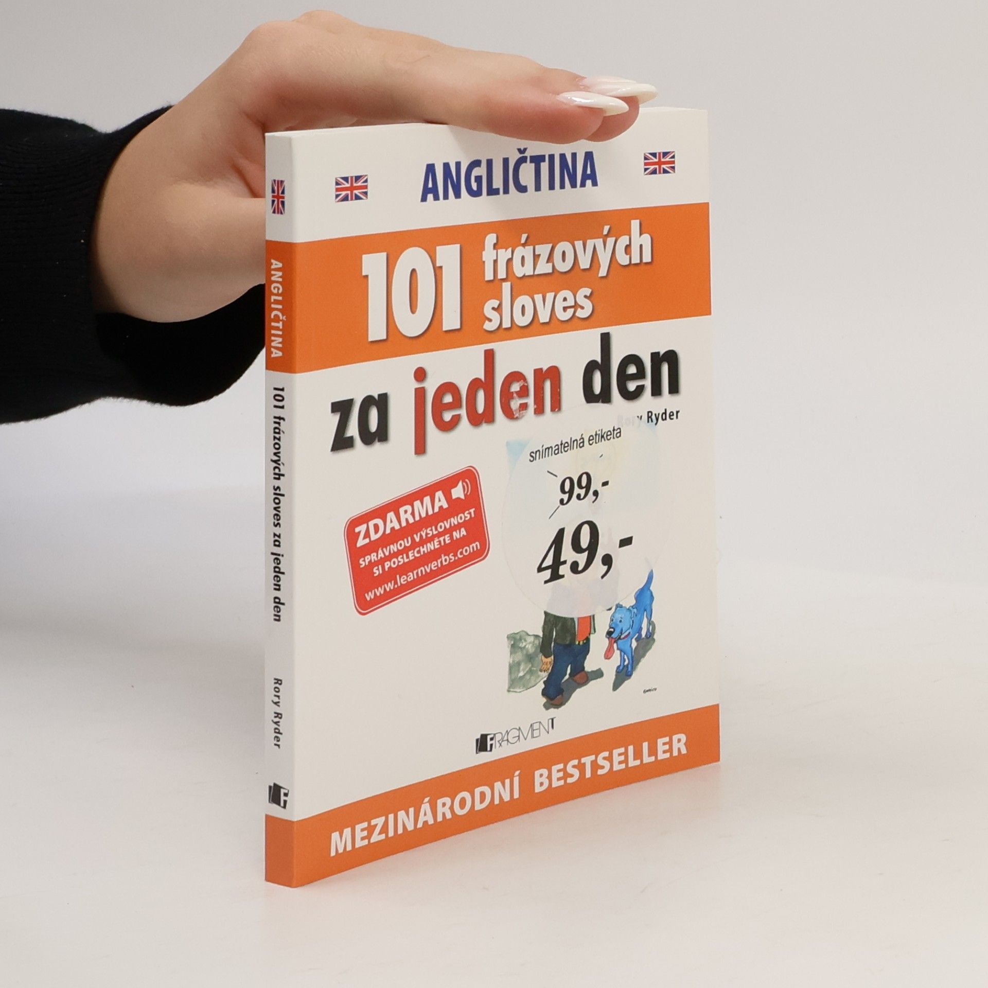 Rory Ryder Angličtina : 101 frázových sloves za jeden den = Angličtina : 101 frázových slovies za jeden deň