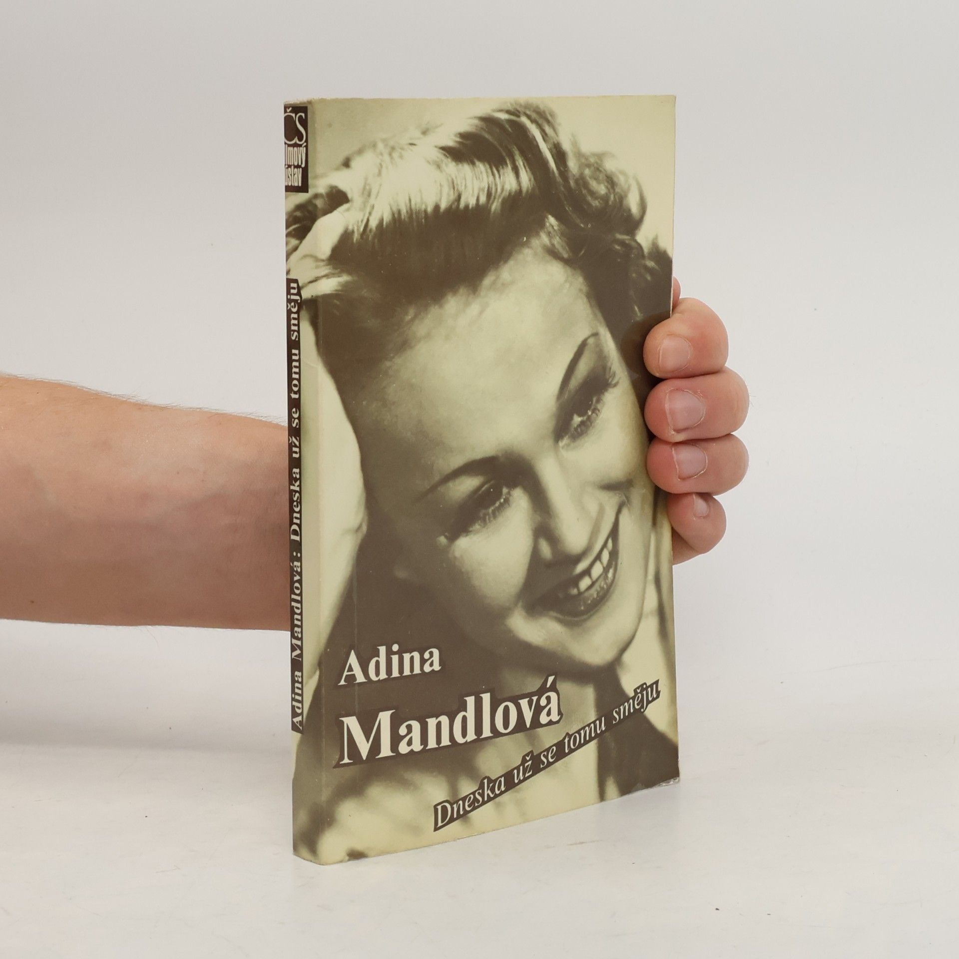 Adina Mandlová Dneska už se tomu směju