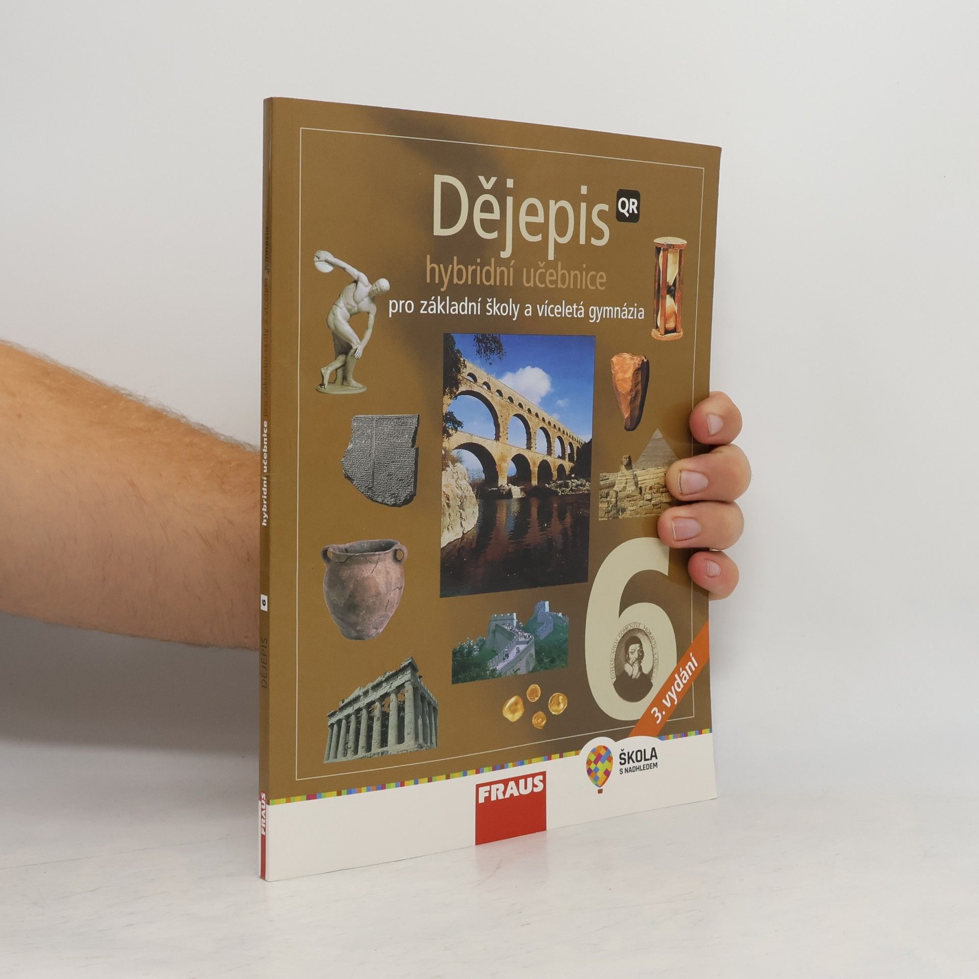 kolektiv Dějepis 6 hybridní učebnice