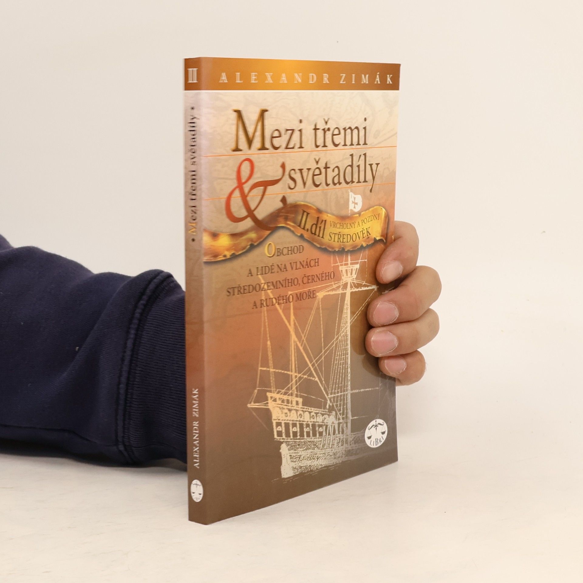 Alexandr Zimák Mezi třemi světadíly II. díl