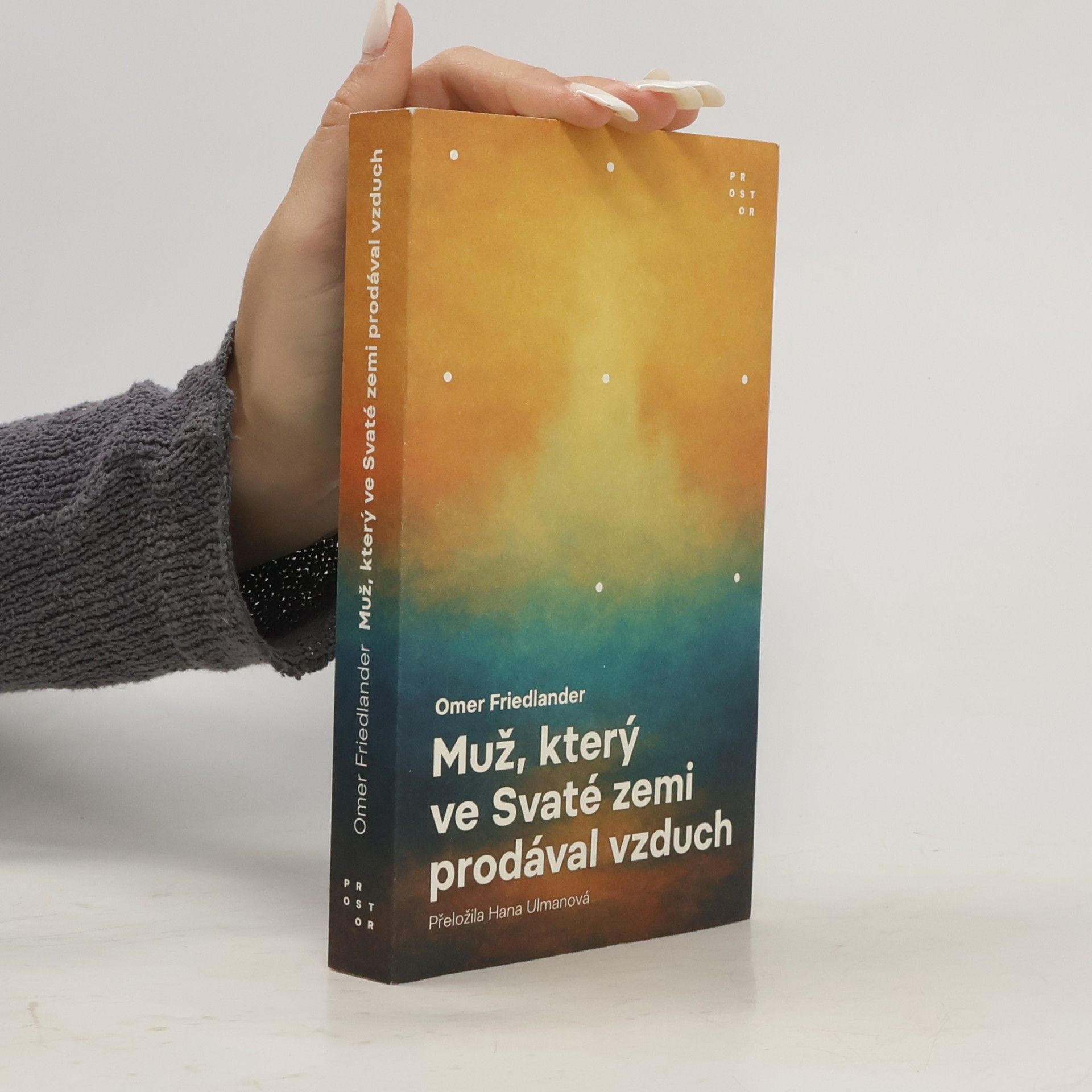 Omer Friedlander Muž, který ve Svaté zemi prodával vzduch