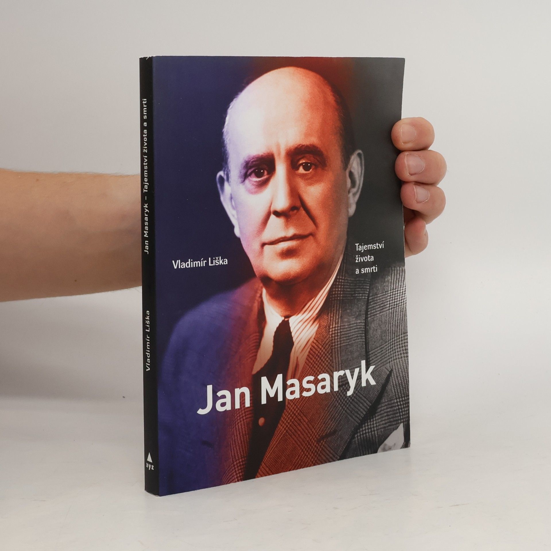 Vladimír Liška Jan Masaryk : tajemství života a smrti
