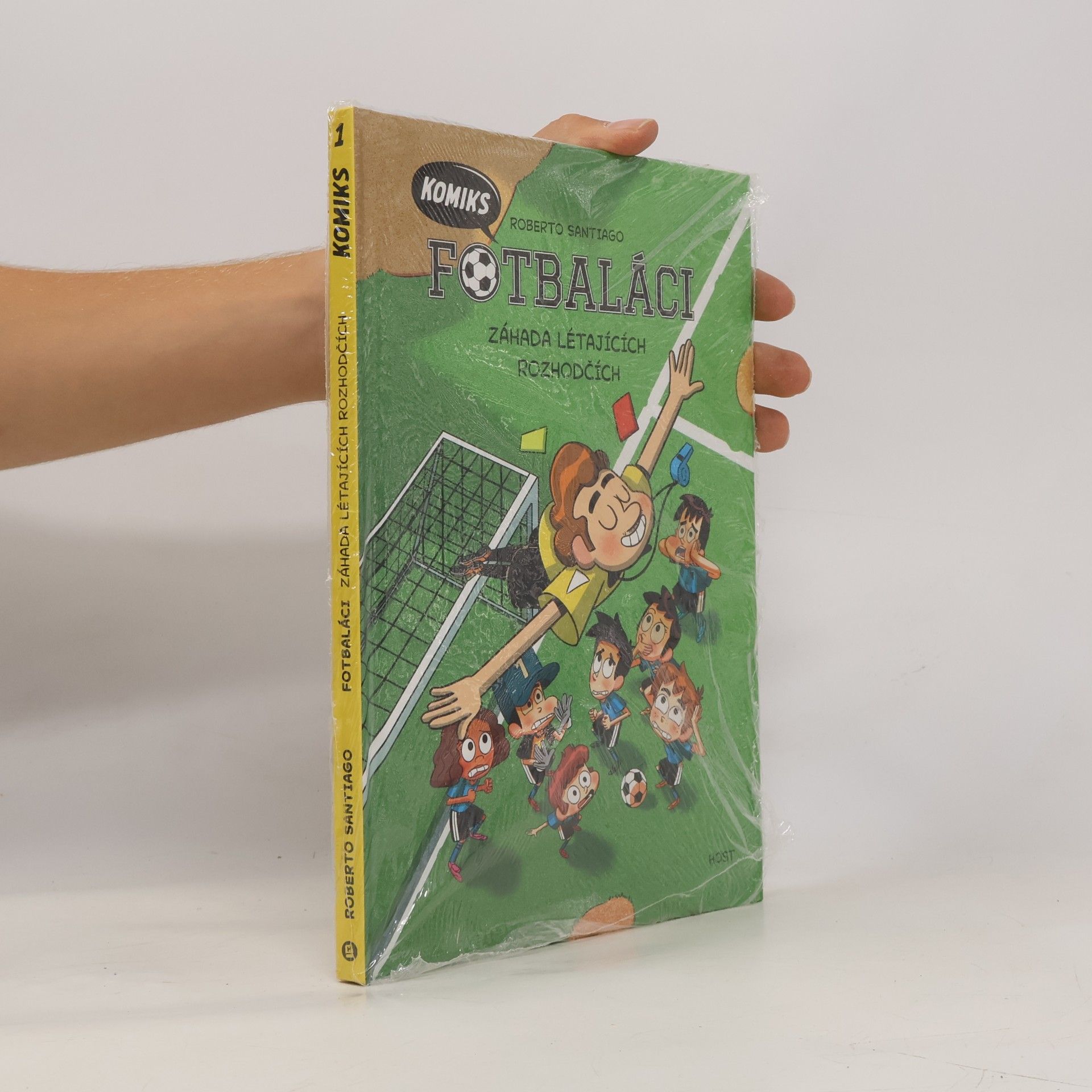 Fotbaláci: komiks. Záhada létajících rozhodčích