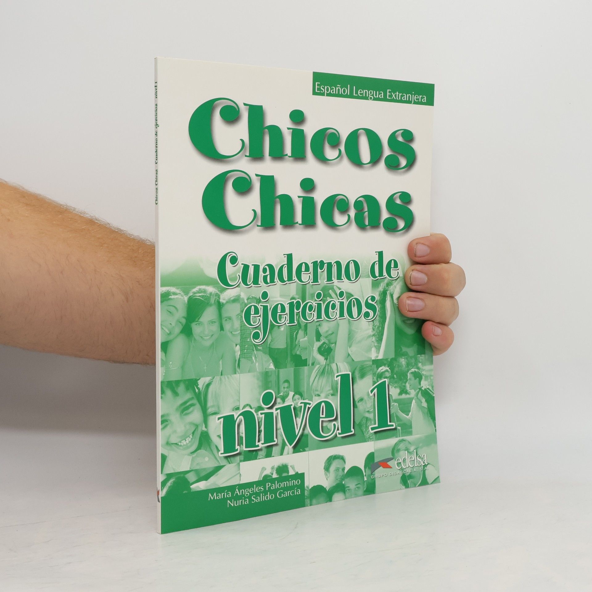 Chicos Chicas : Cuaderno de ejercicios. nivel 1
