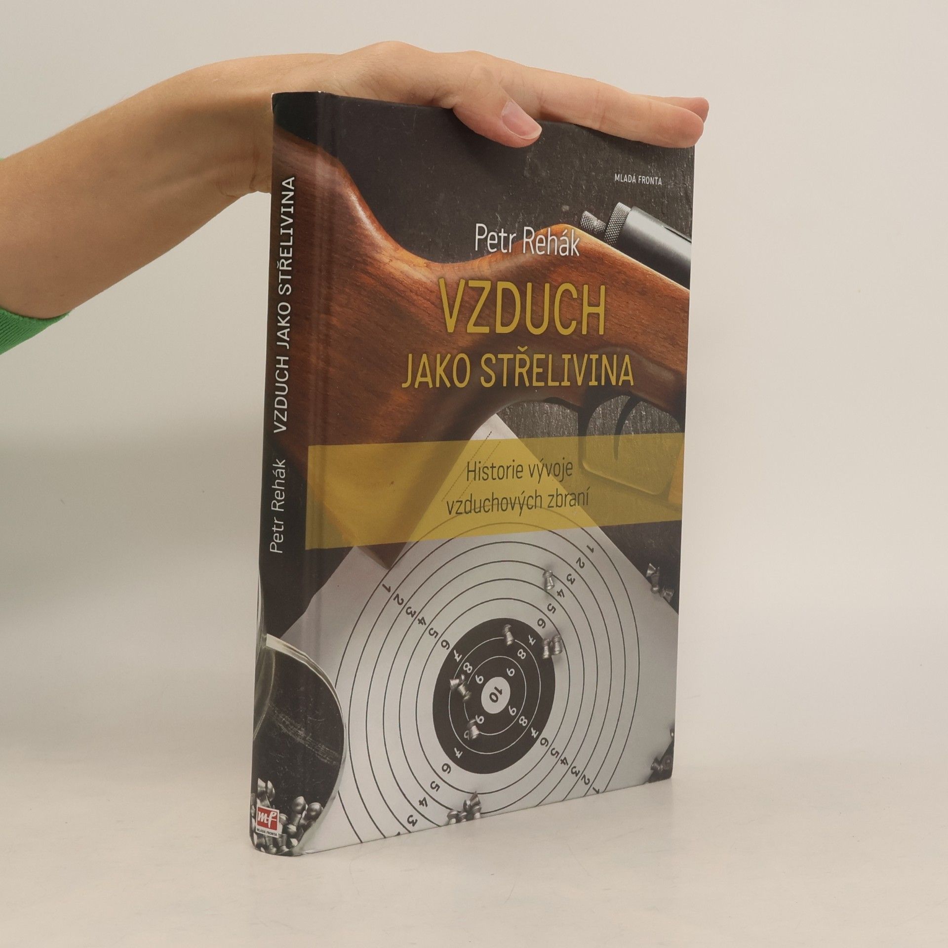 Petr Řehák Vzduch jako střelivina: Historie vývoje vzduchových zbraní