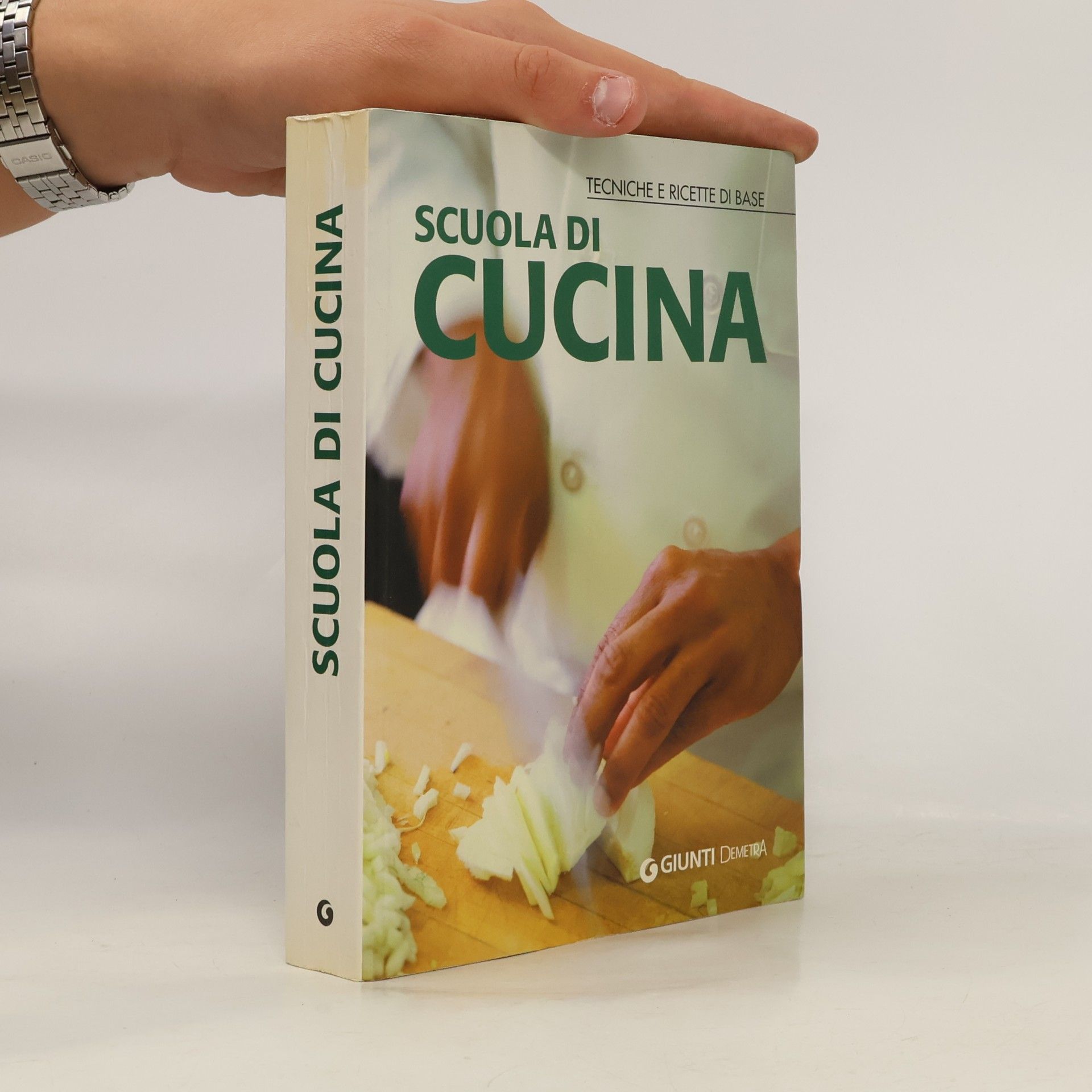 Kolektiv autorů Scuola di cucina. Tecniche e ricette di base
