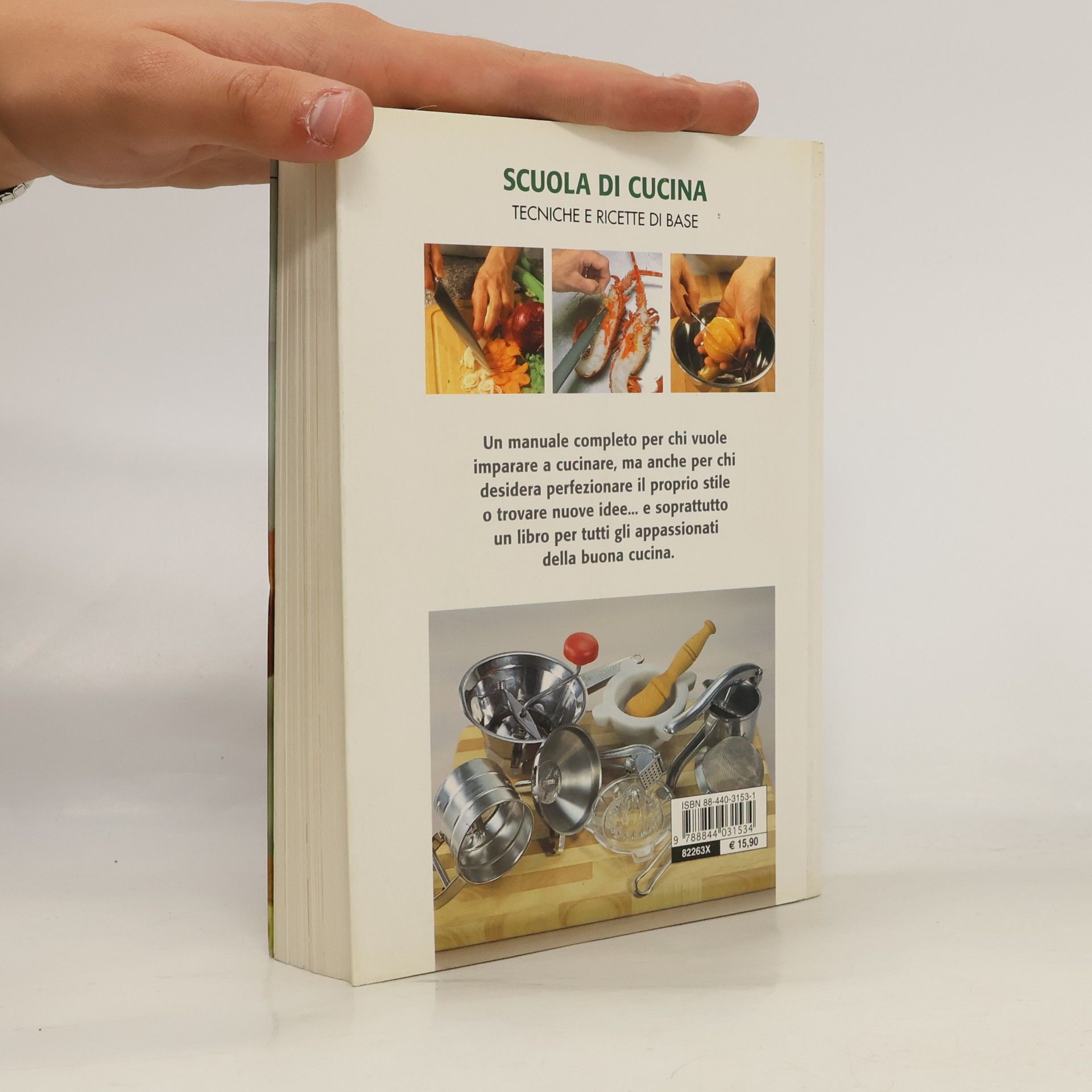 Scuola di cucina. Tecniche e ricette di base