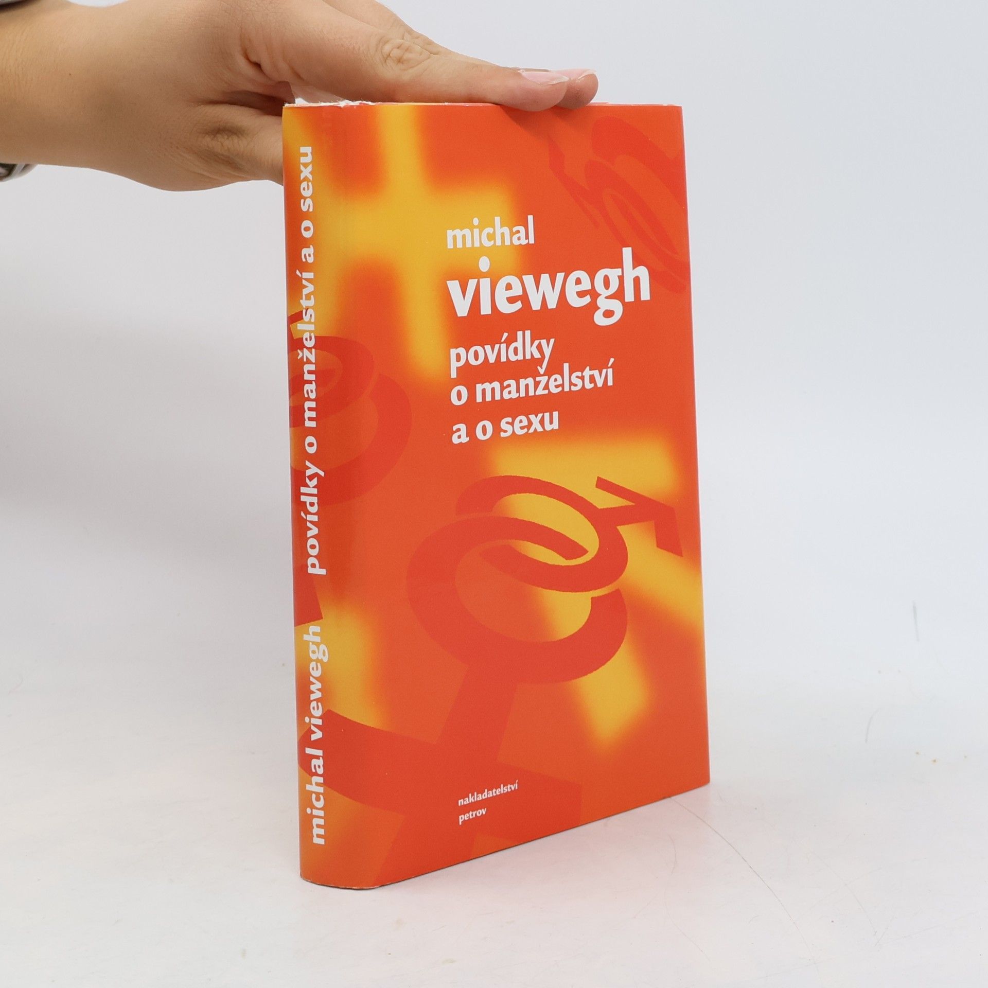 Michal Viewegh Povídky o manželství a o sexu
