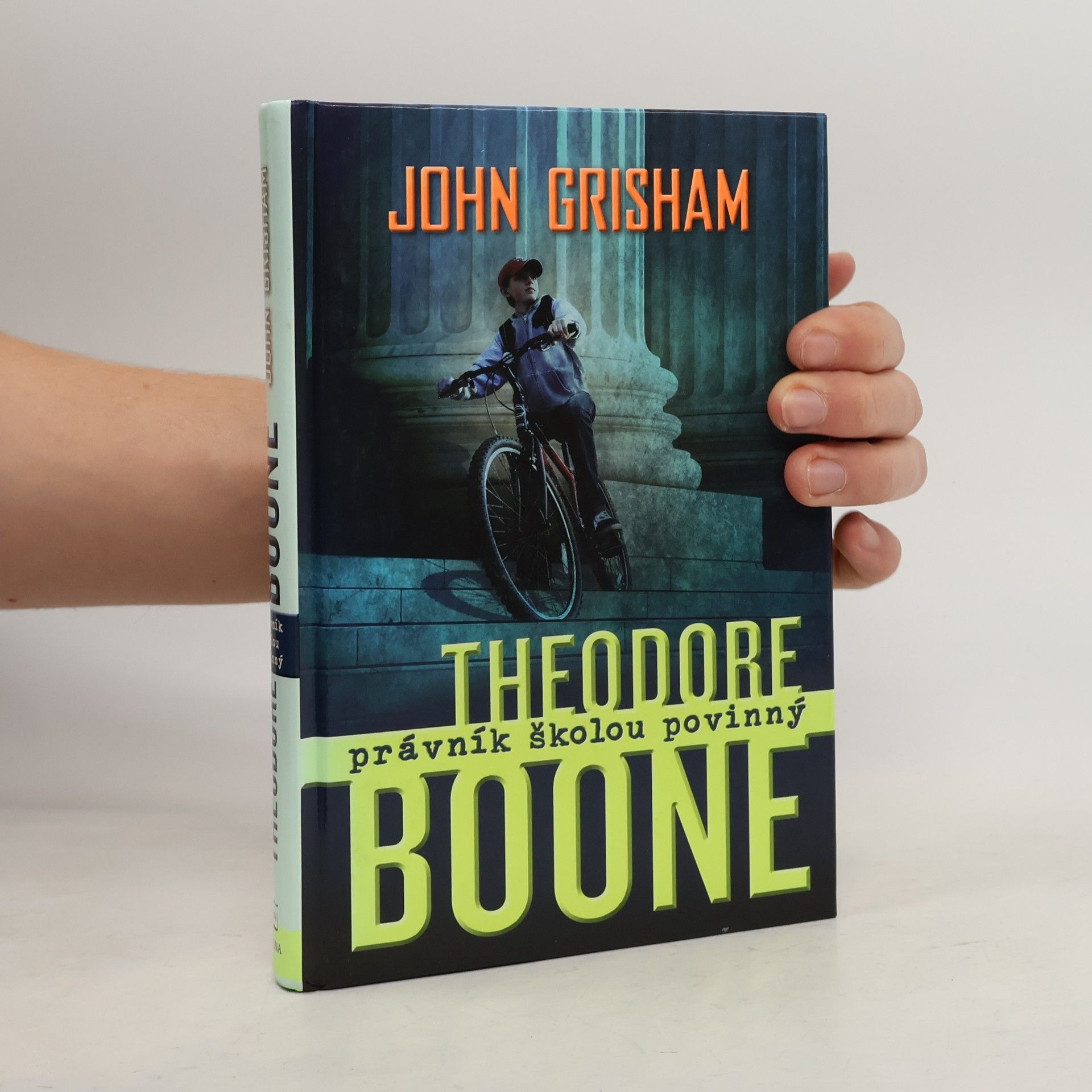 John Grisham Theodore Boone: Právník školou povinný