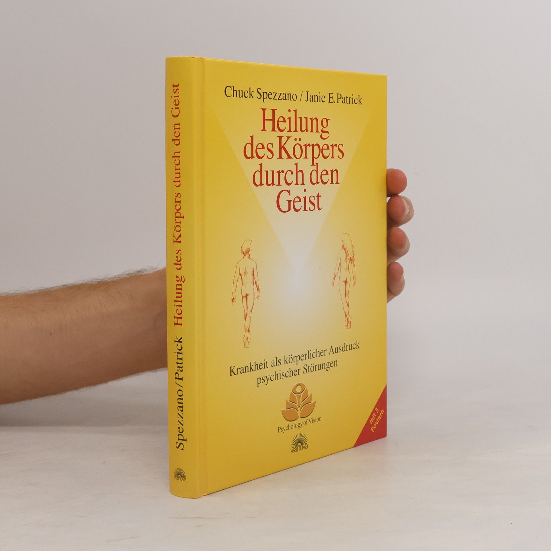 Chuck Spezzano Heilung des Körpers durch den Geist