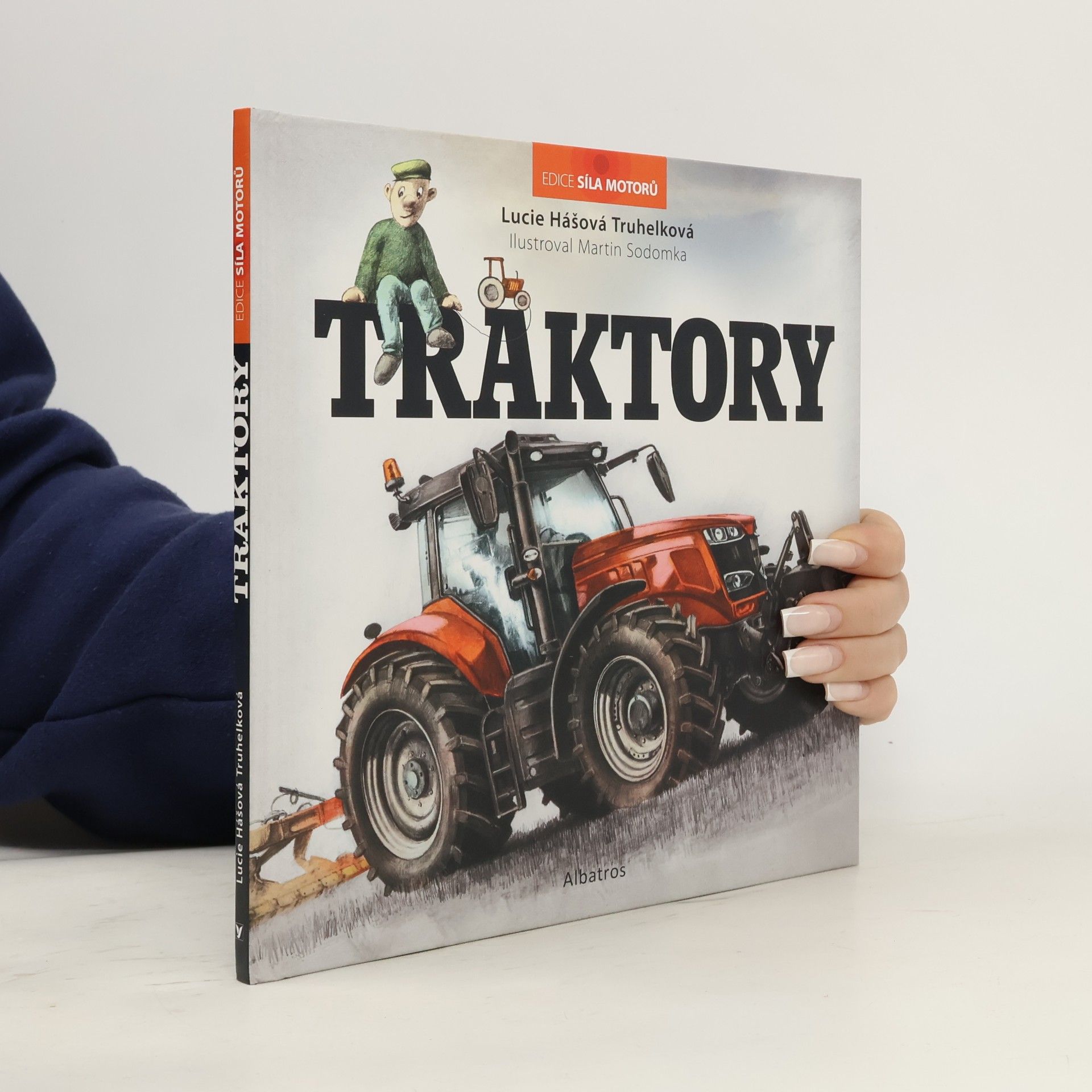 Lucie Hášová Truhelková Traktory