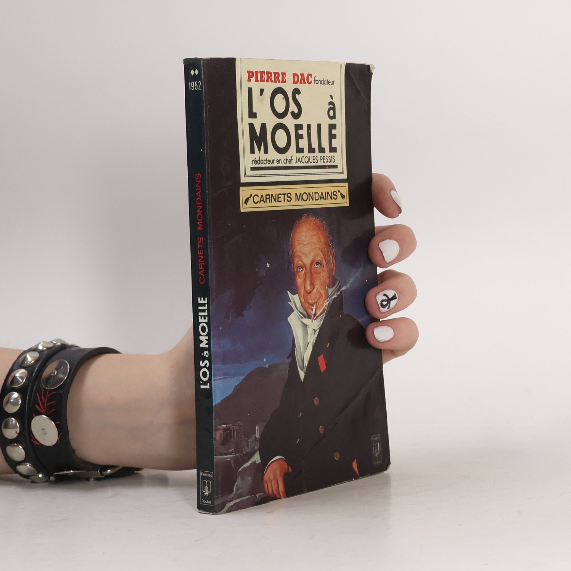 Jacques Pessis Carnets mondains - 1952: L'Os à moelle