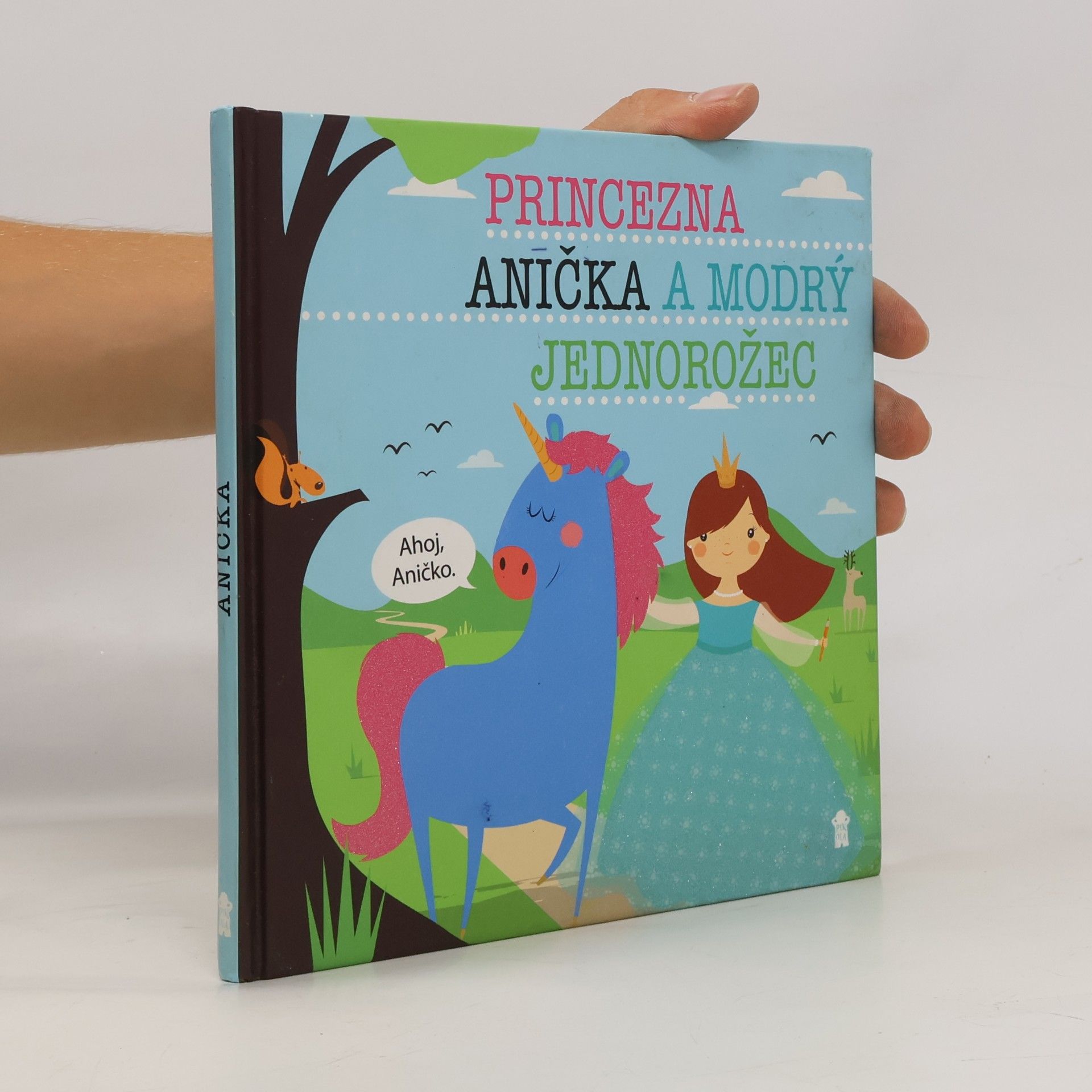 Lucie Šavlíková Princezna Anička a modrý jednorožec