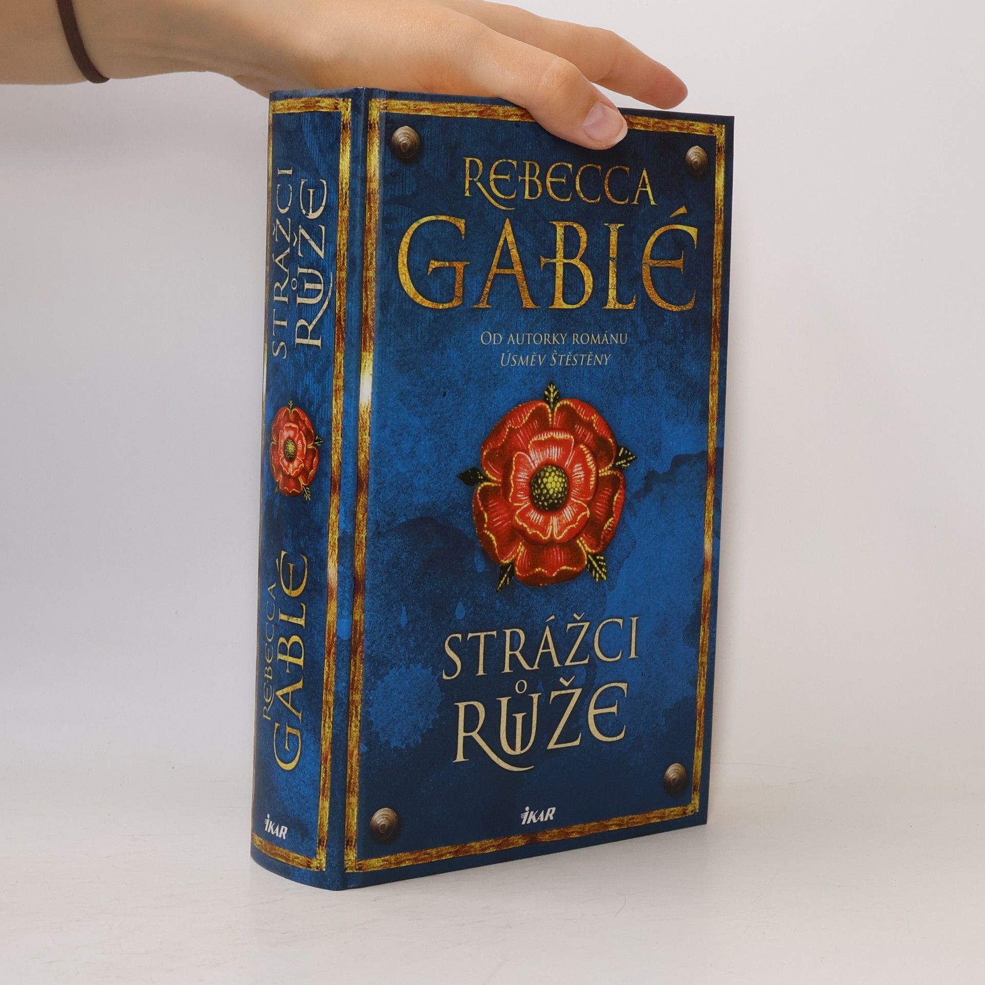 Rebecca Gablé Strážci růže