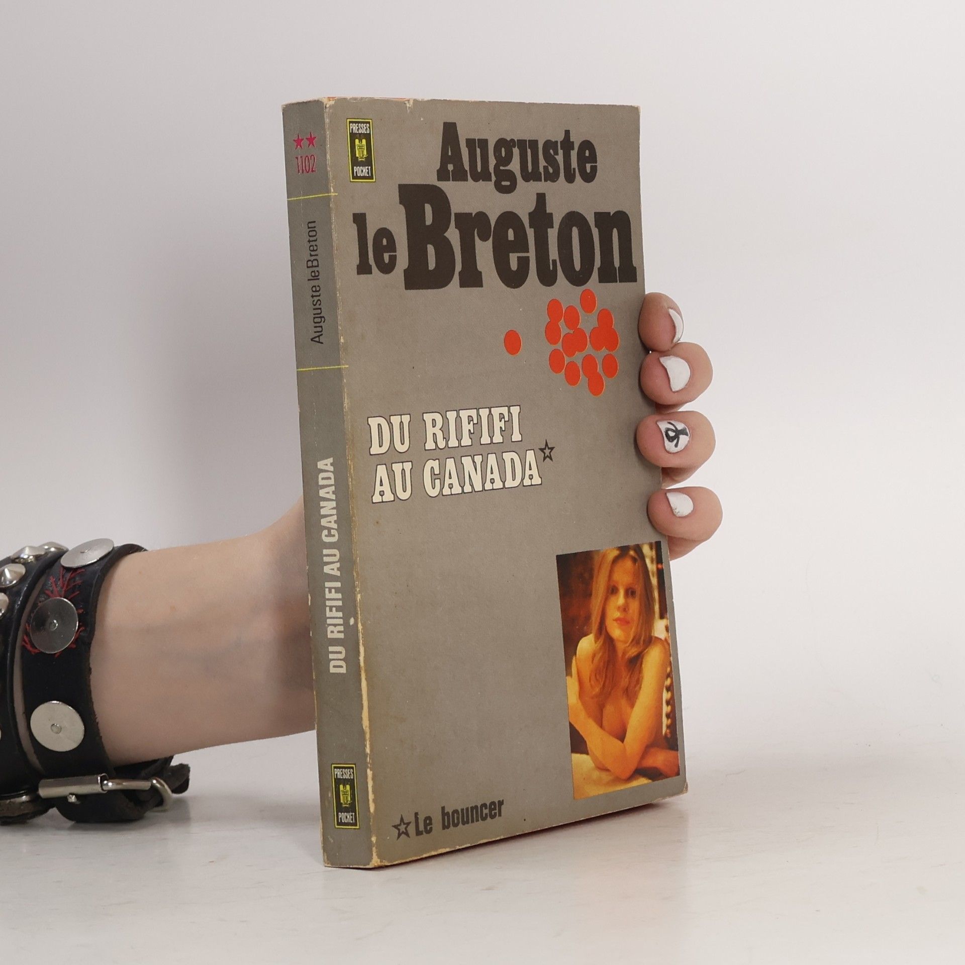 Auguste Le Breton DU RIFIFI AU CANADA