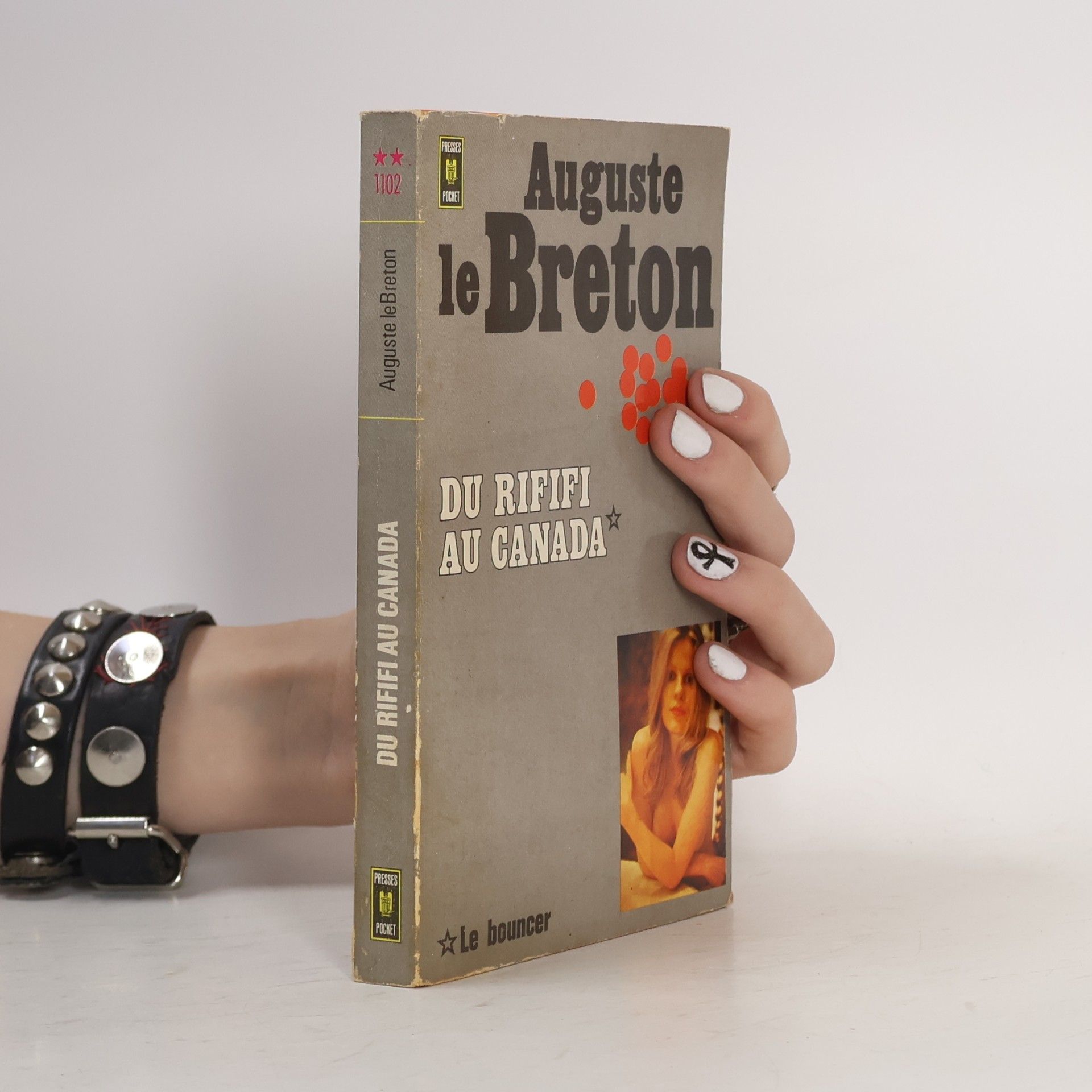 Auguste Le Breton DU RIFIFI AU CANADA