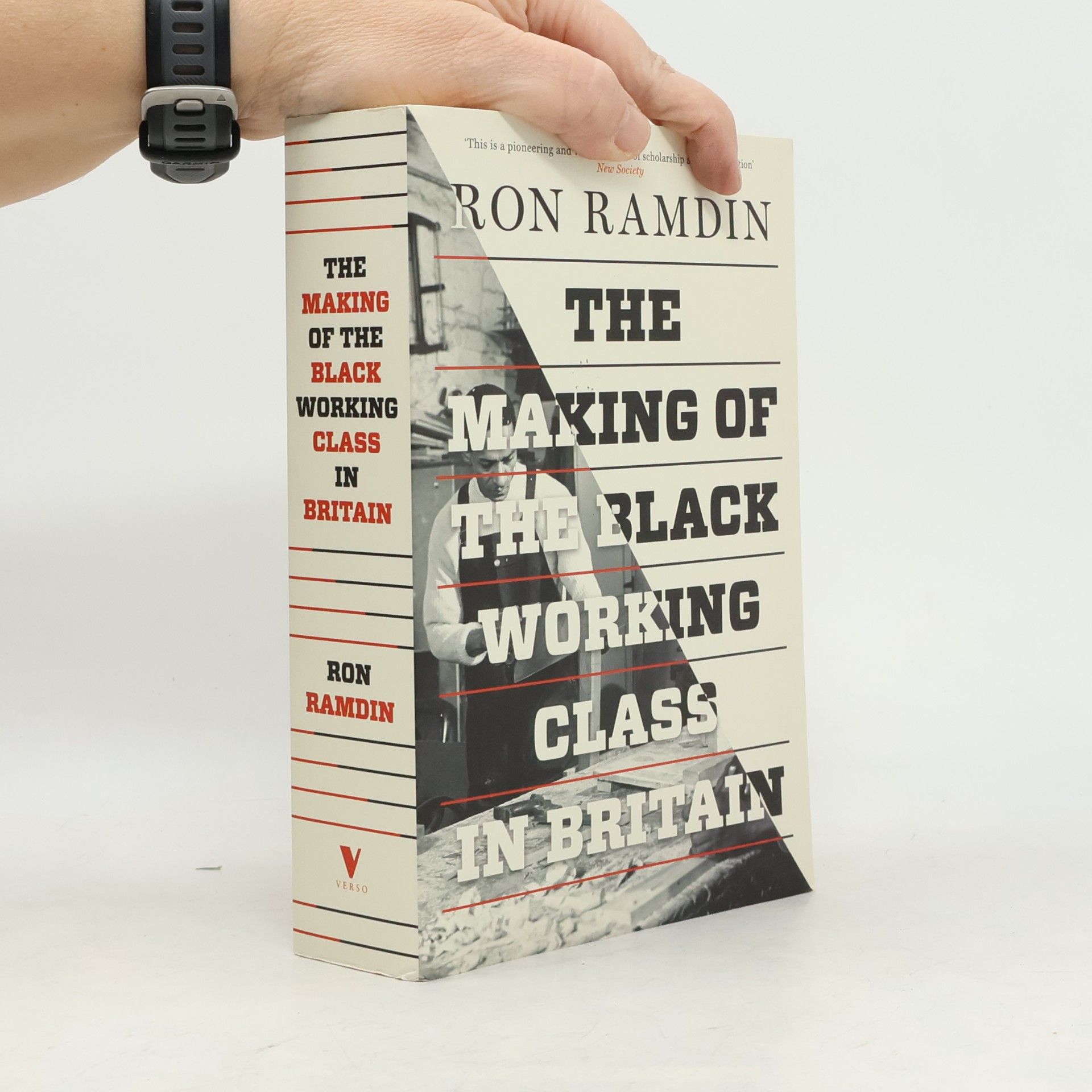 Ron Ramdin The Making of the Black Working Class in Britain