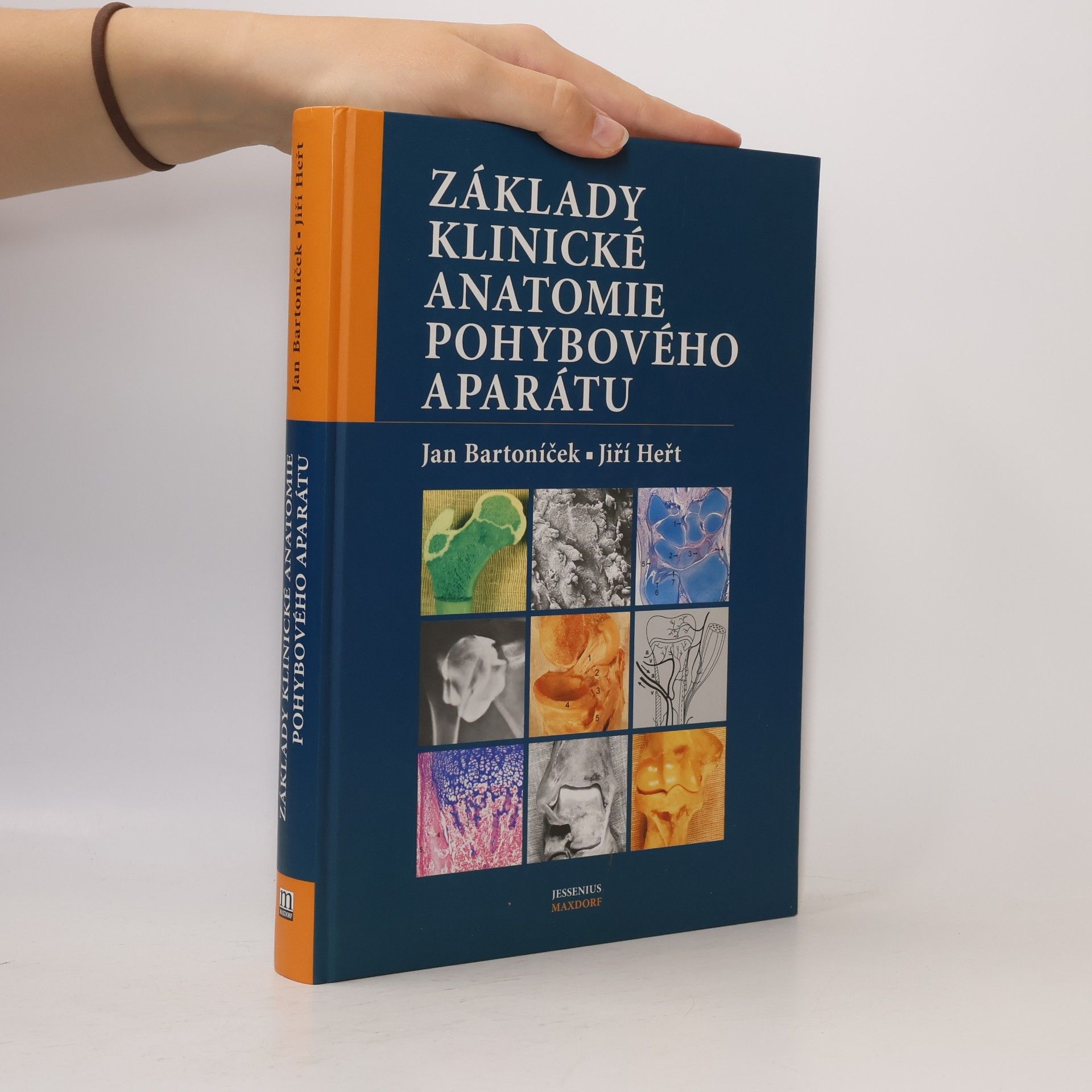 Jan Bartoníček Základy klinické anatomie pohybového aparátu