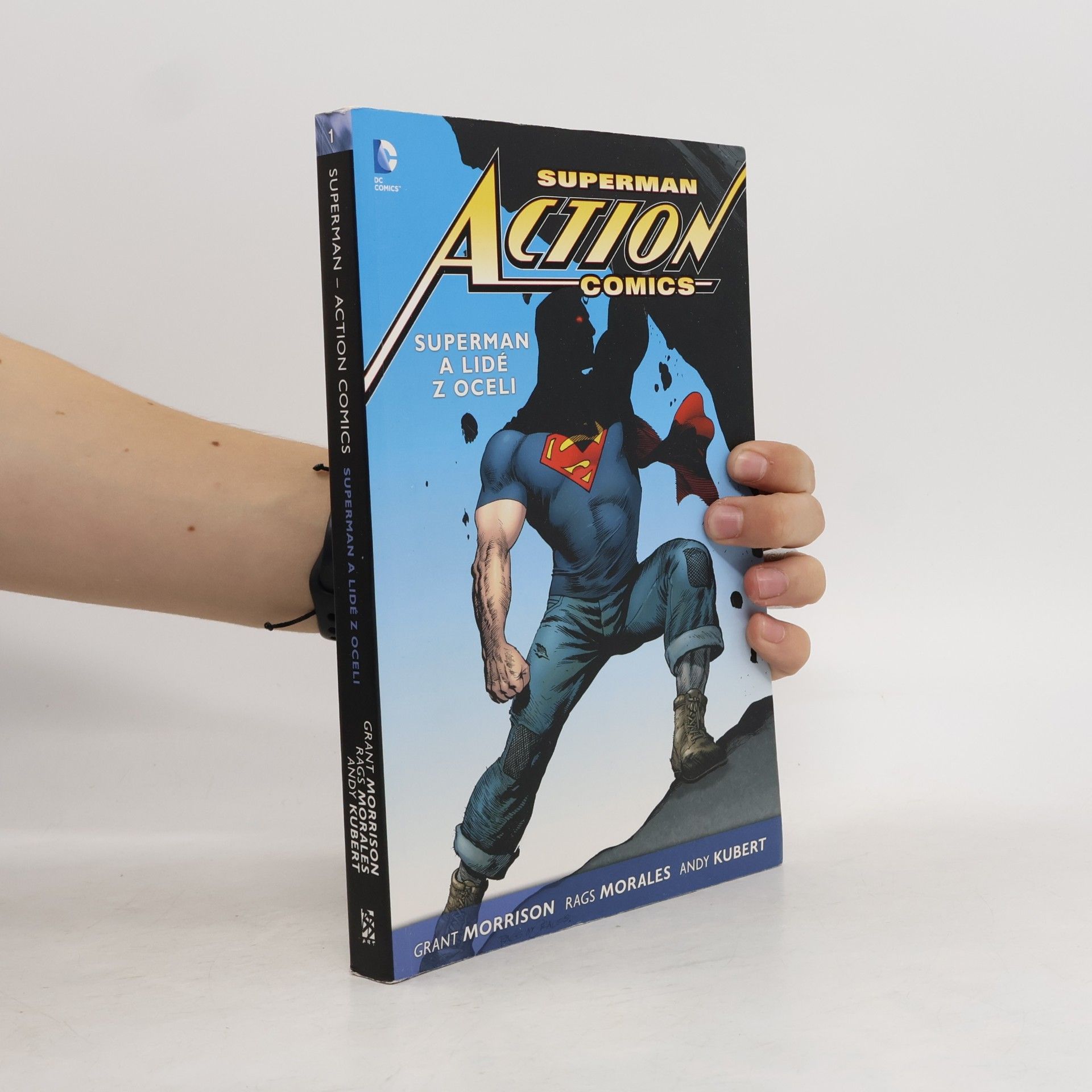 Grant Morrison Superman action comics. Superman a lidé z oceli