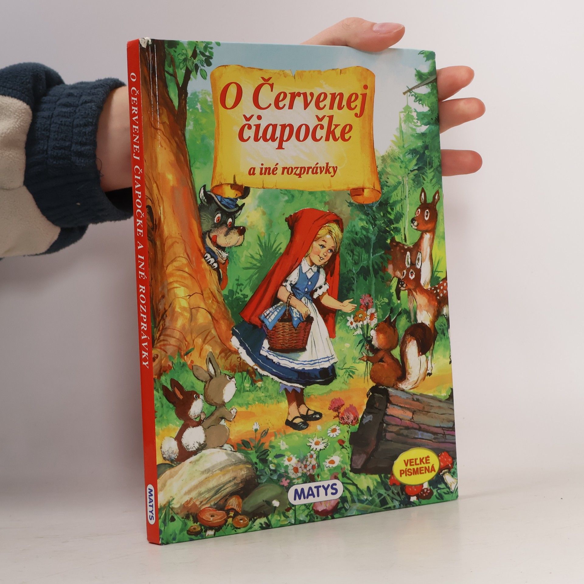 Collectif d'auteurs O Červenej čiapočke a iné rozprávky