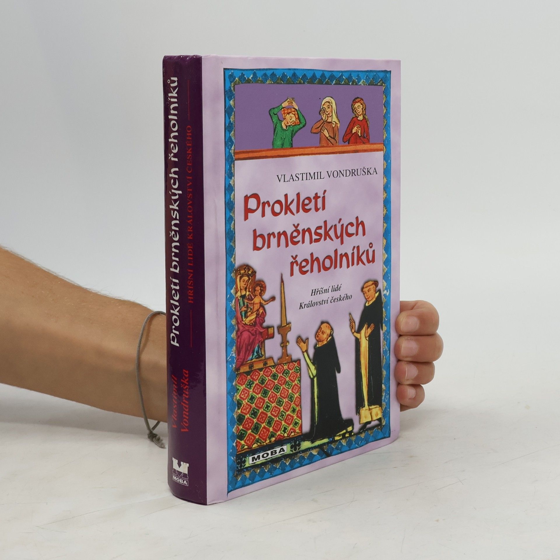 Vlastimil Vondruška Prokletí brněnských řeholníků