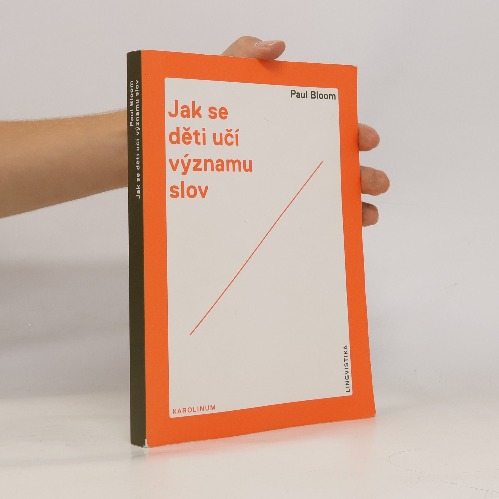 Paul Bloom Jak se děti učí významu slov