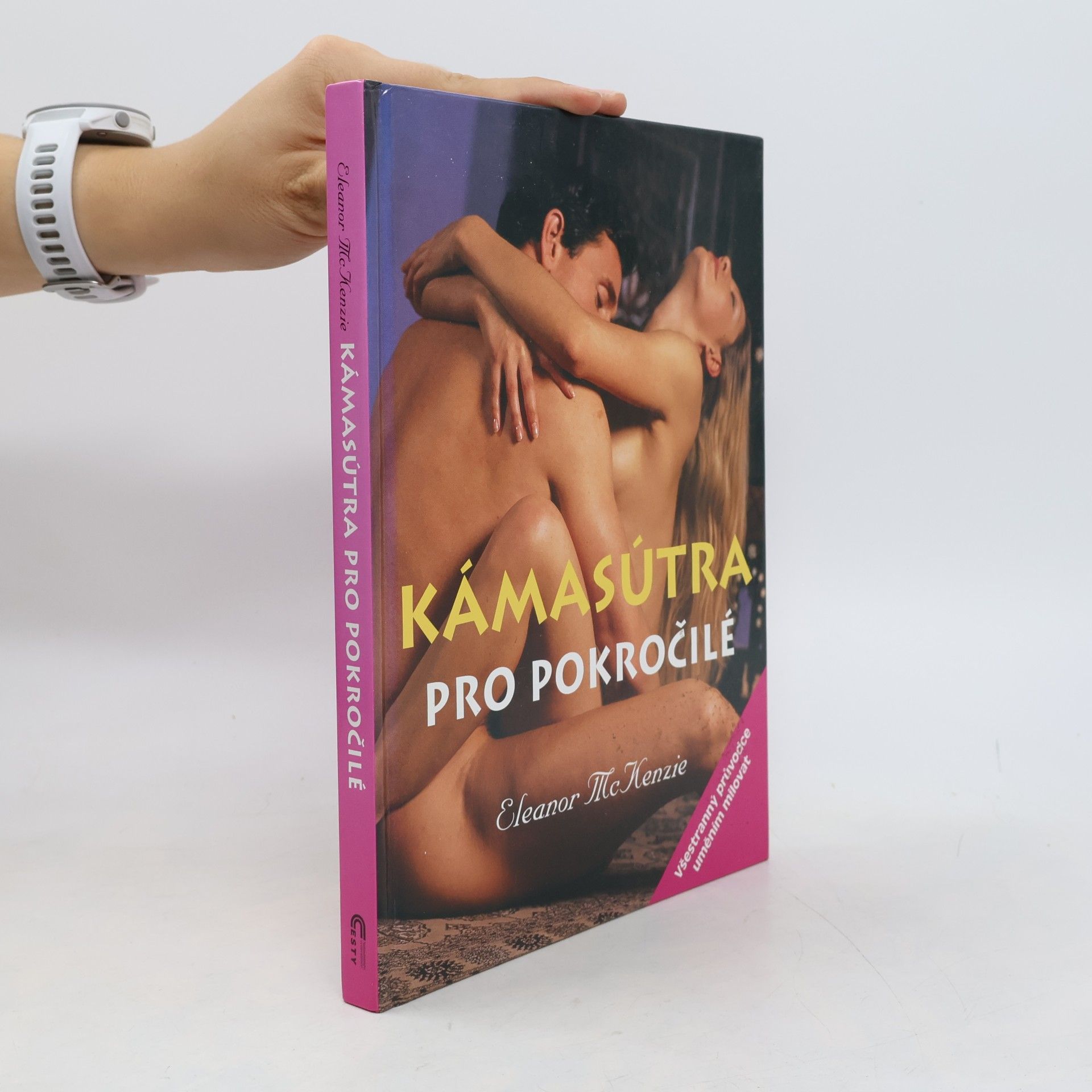 Eleanor McKenzie Kámasútra pro pokročilé
