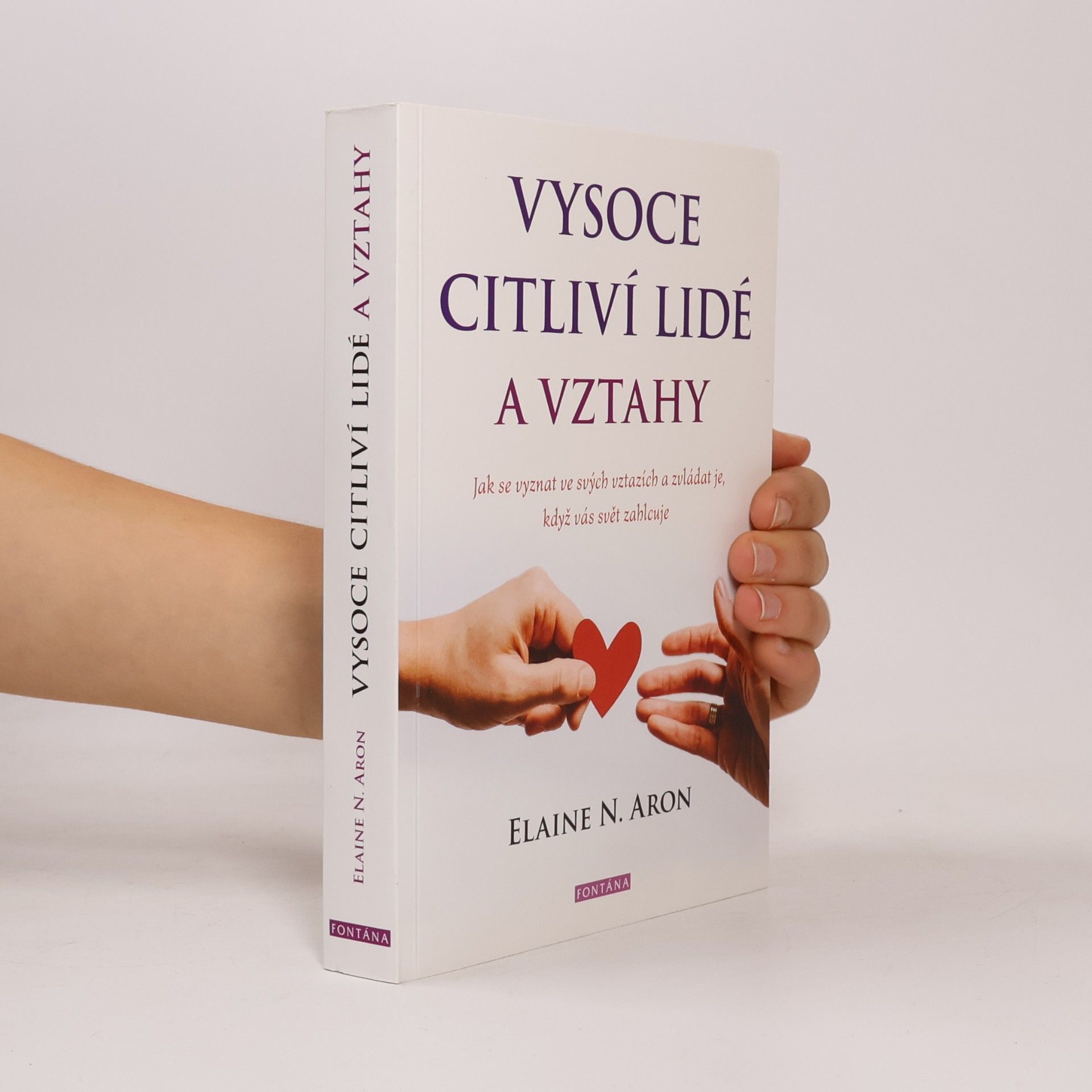 Elaine Aron Vysoce citliví lidé a vztahy