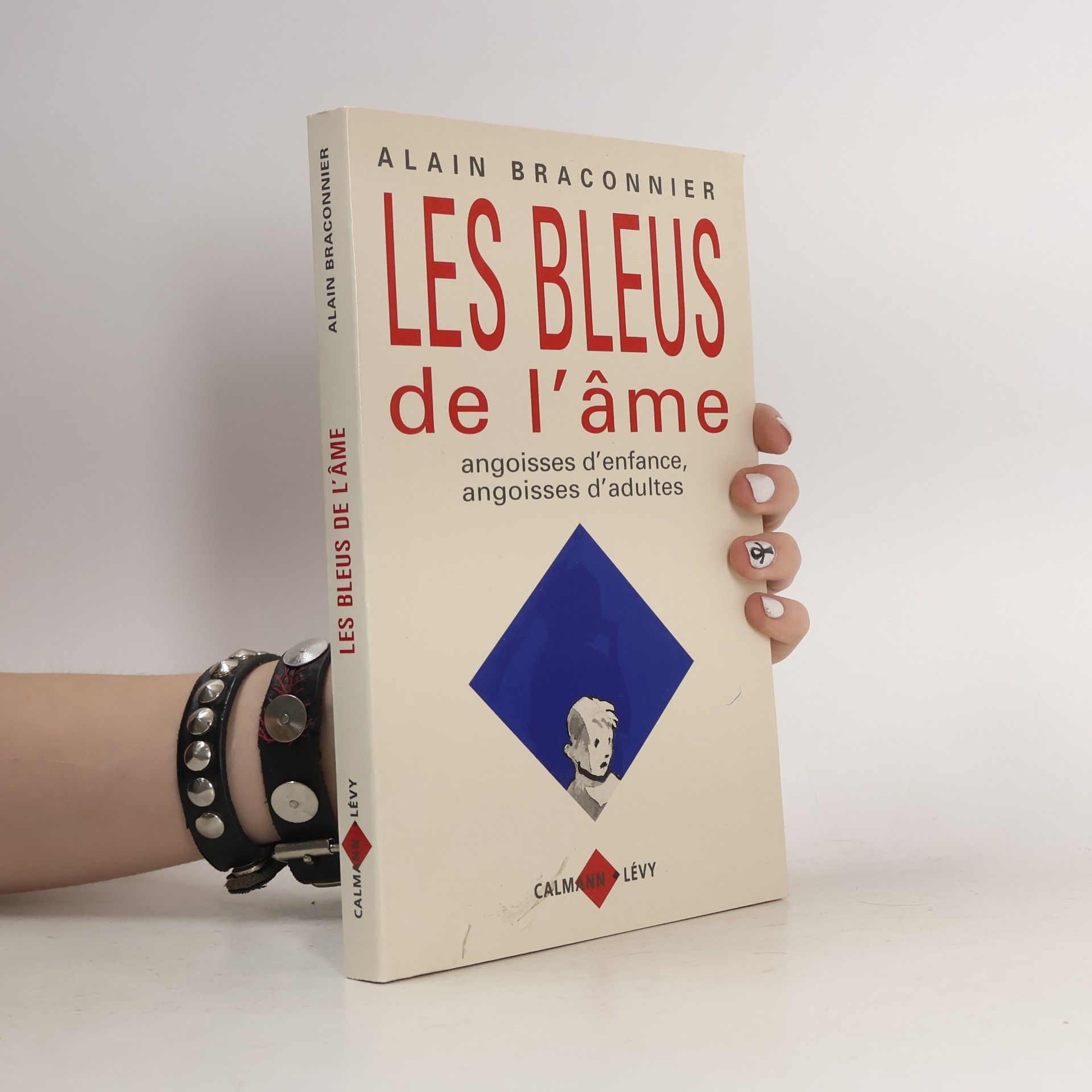 Alain Braconnier Les bleus de l'âme