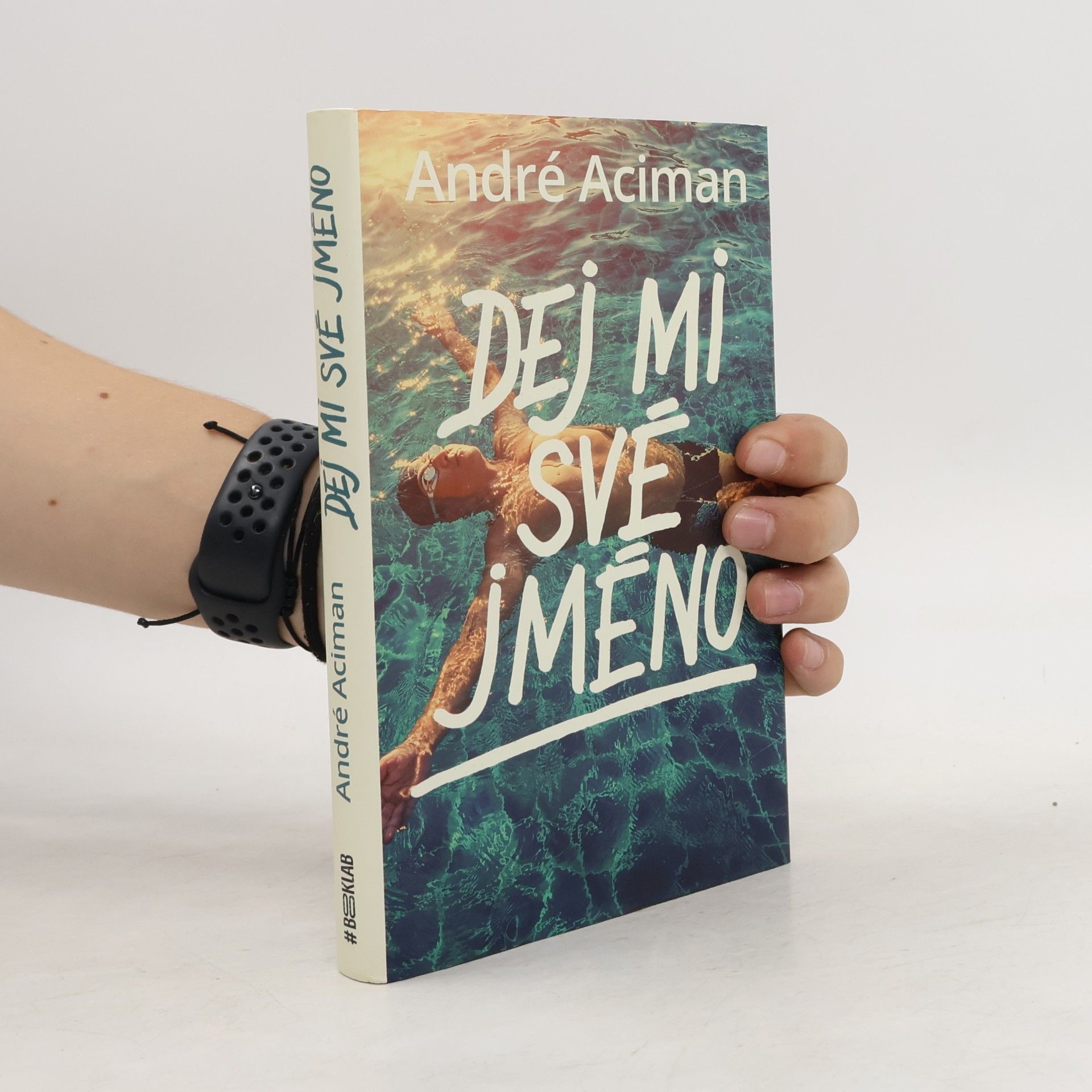 André Aciman Dej mi své jméno