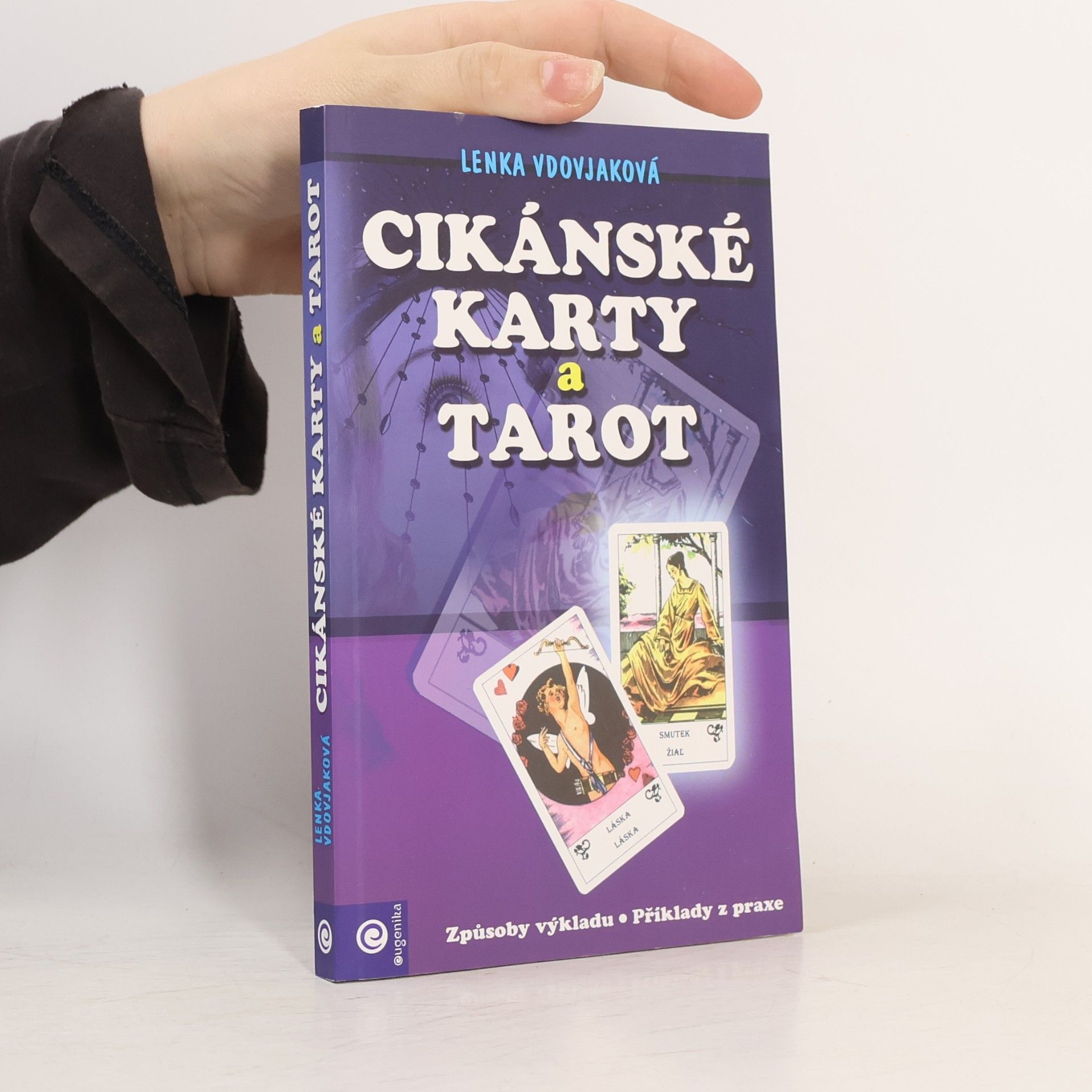 Zuzana Šestáková Cikánské karty a tarot