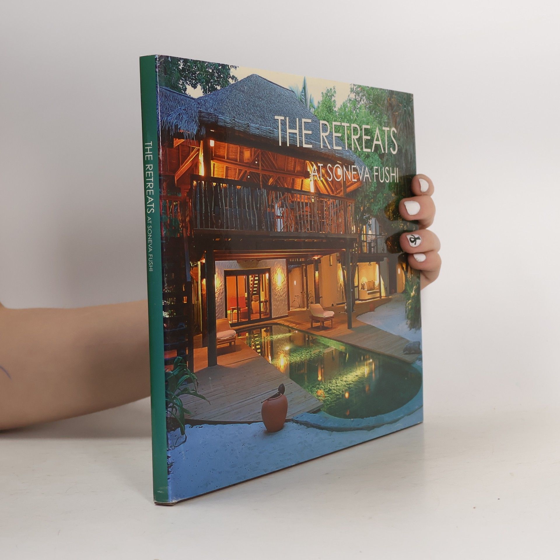 Various authors The Retreats at Soneva Fushi