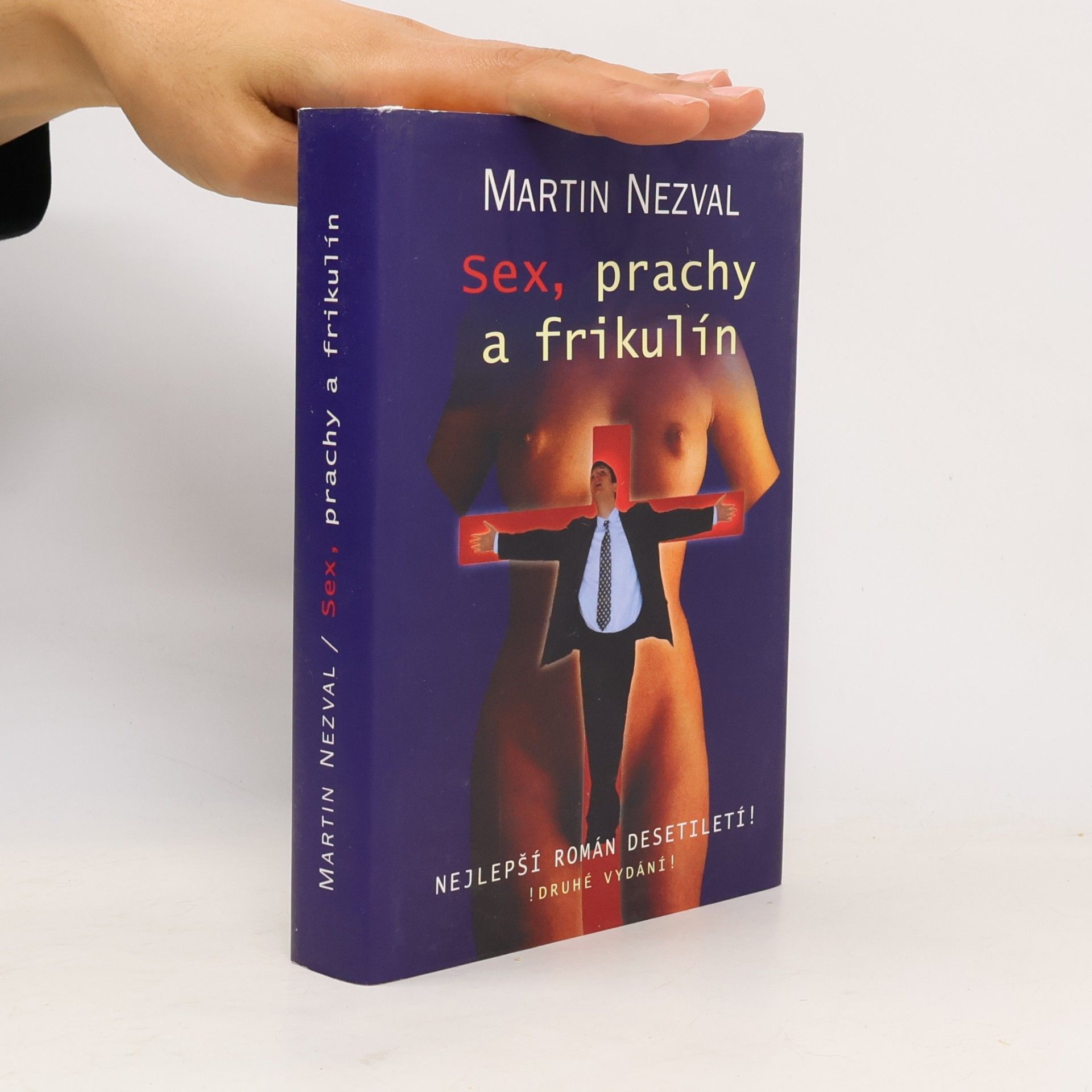 Karel Princ Sex, prachy a frikulín