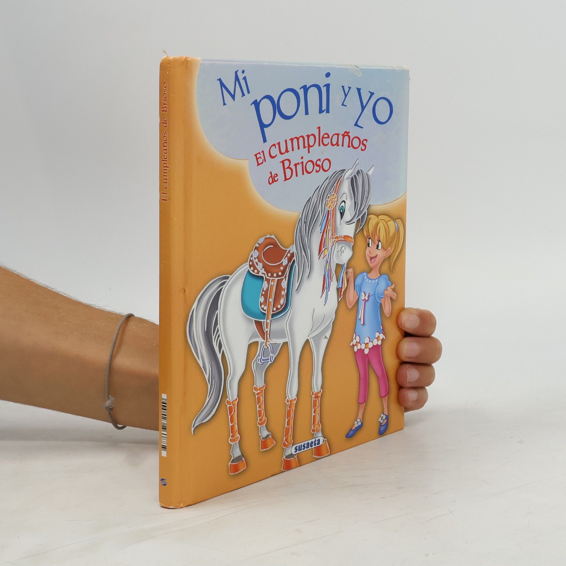 Equipo Susaeta Mi poni y yo: El cumpleaños de Brioso