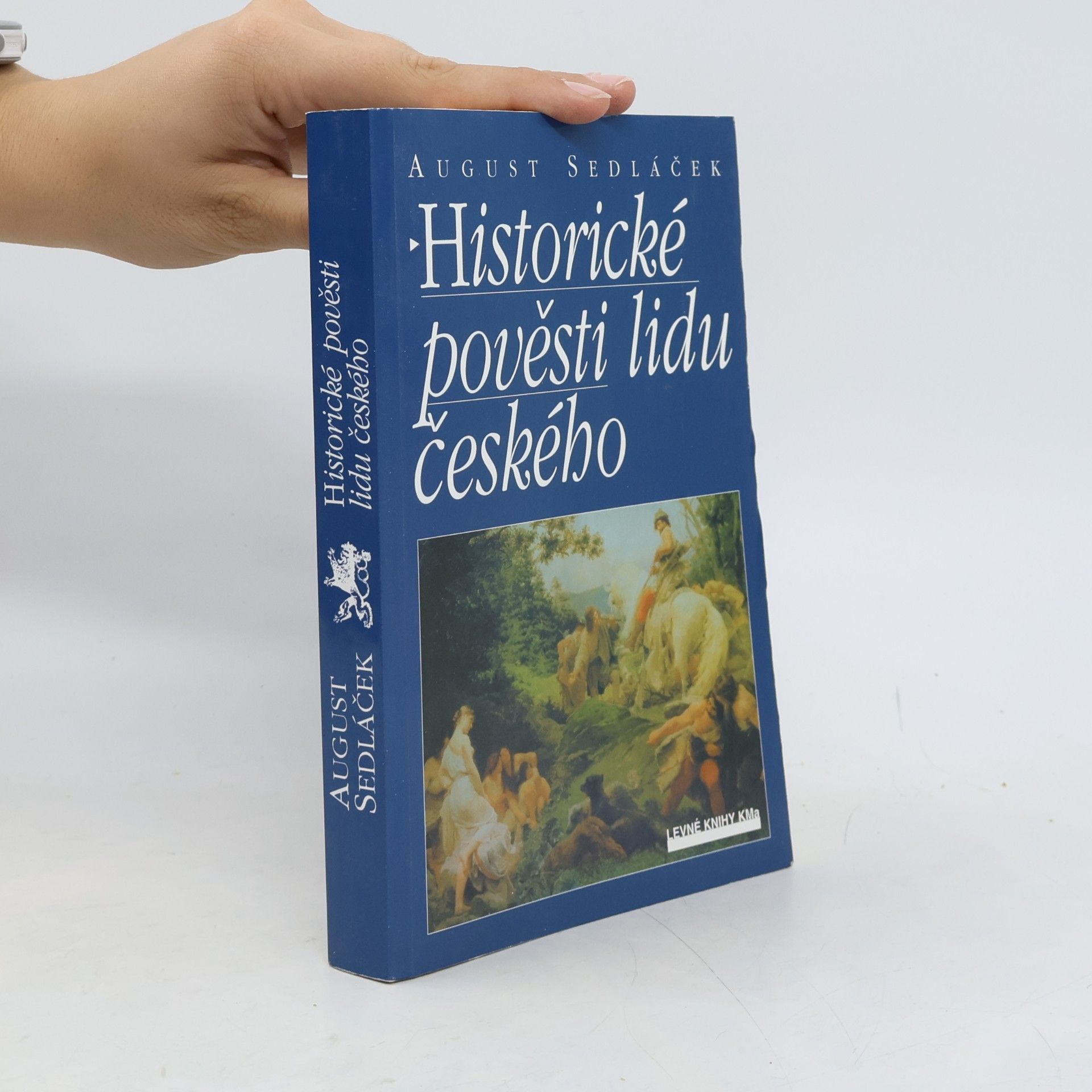August Sedláček Historické pověsti lidu českého