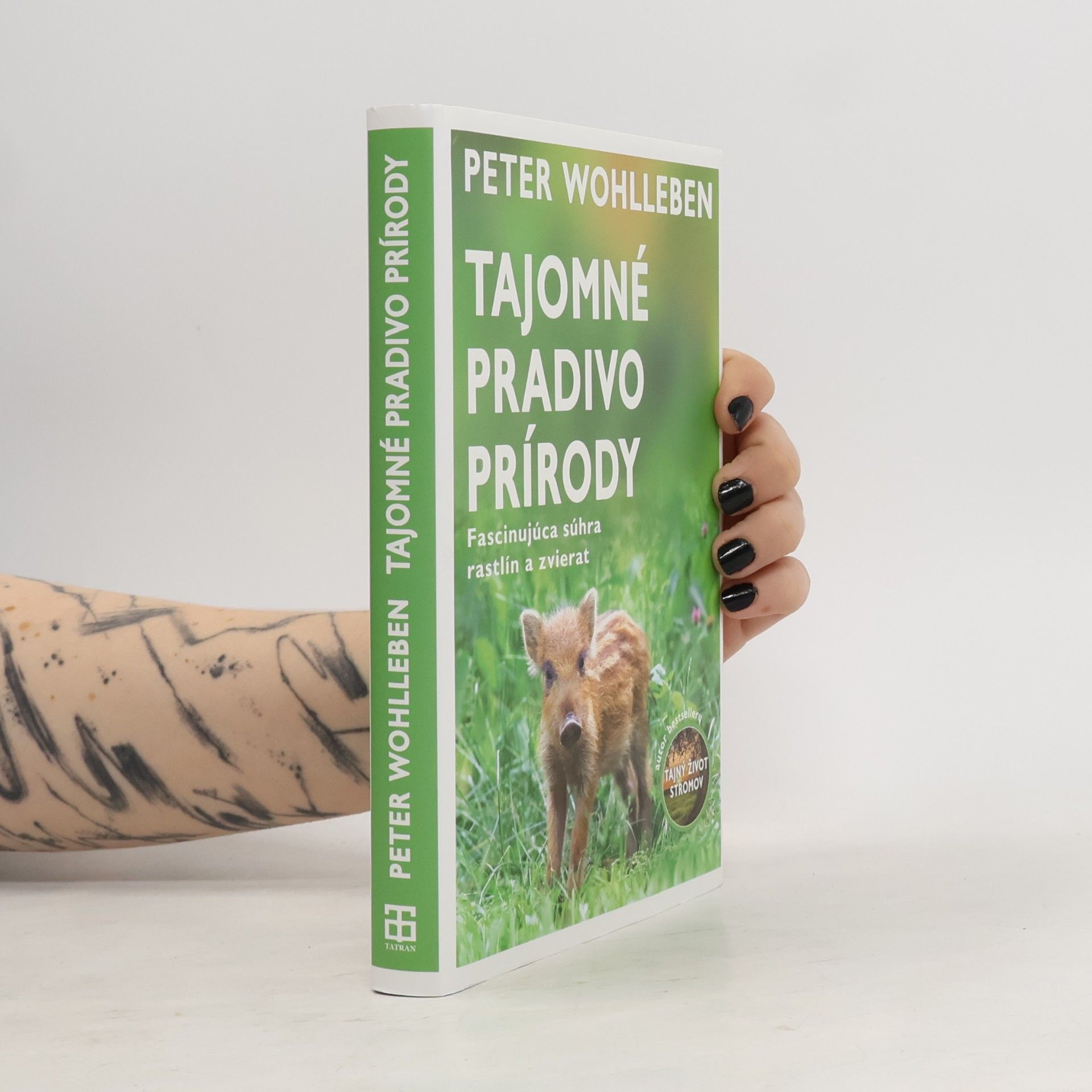 Peter Wohlleben Tajomné pradivo prírody