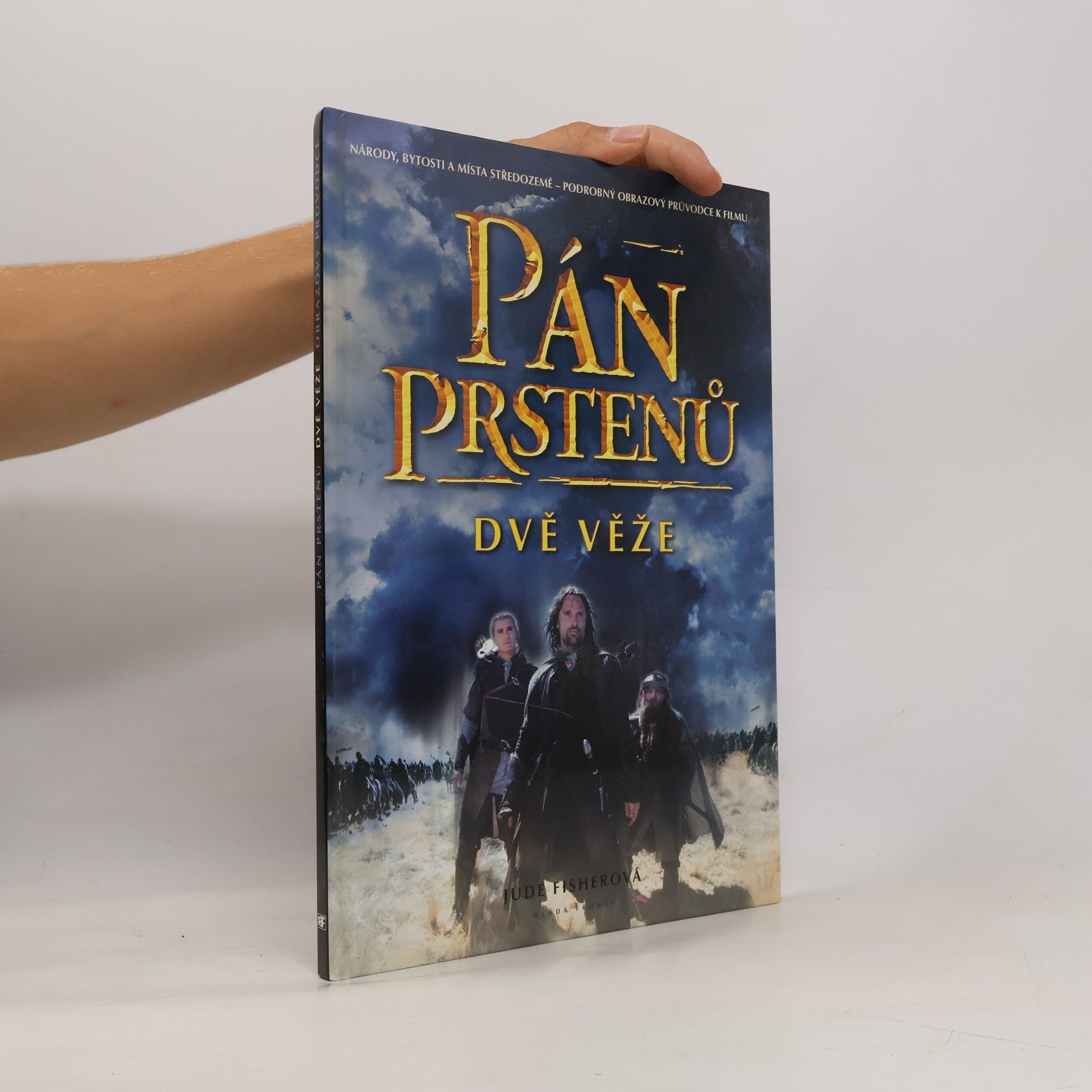 Pán prstenů. Dvě věže: Podrobný obrázkový průvodce k filmu