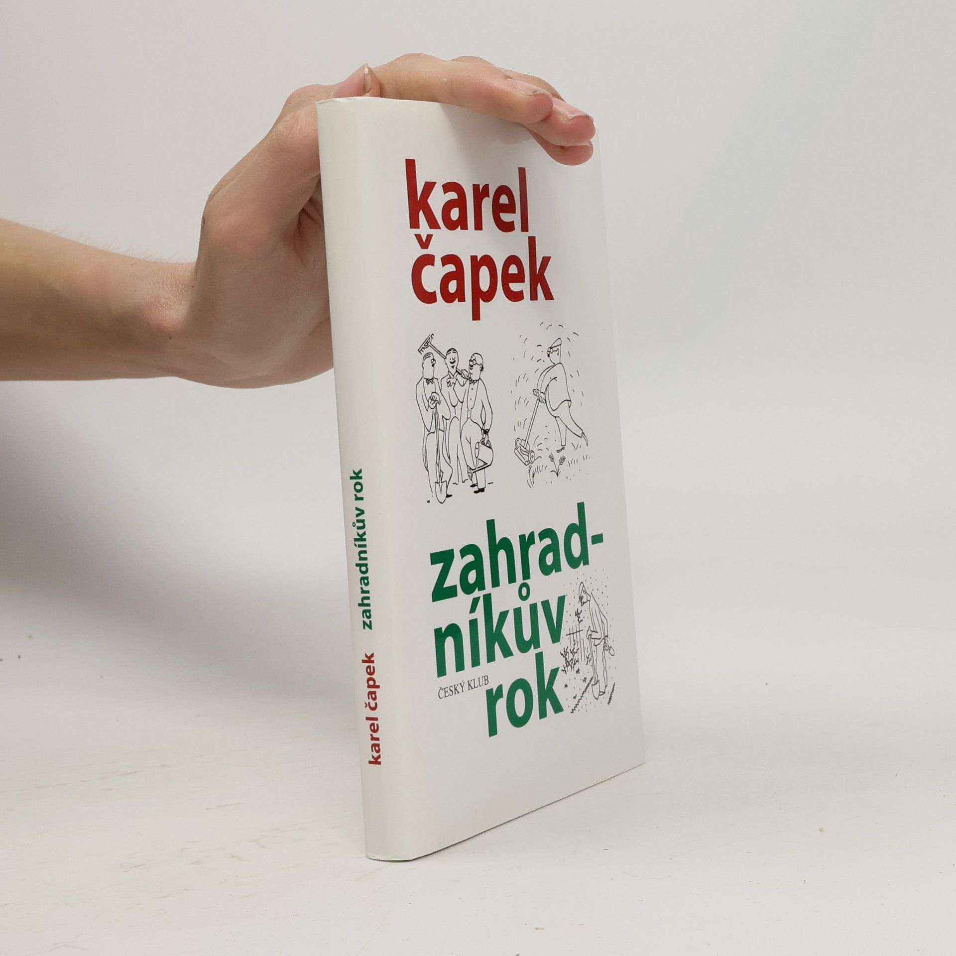 Karel Čapek Zahradníkův rok