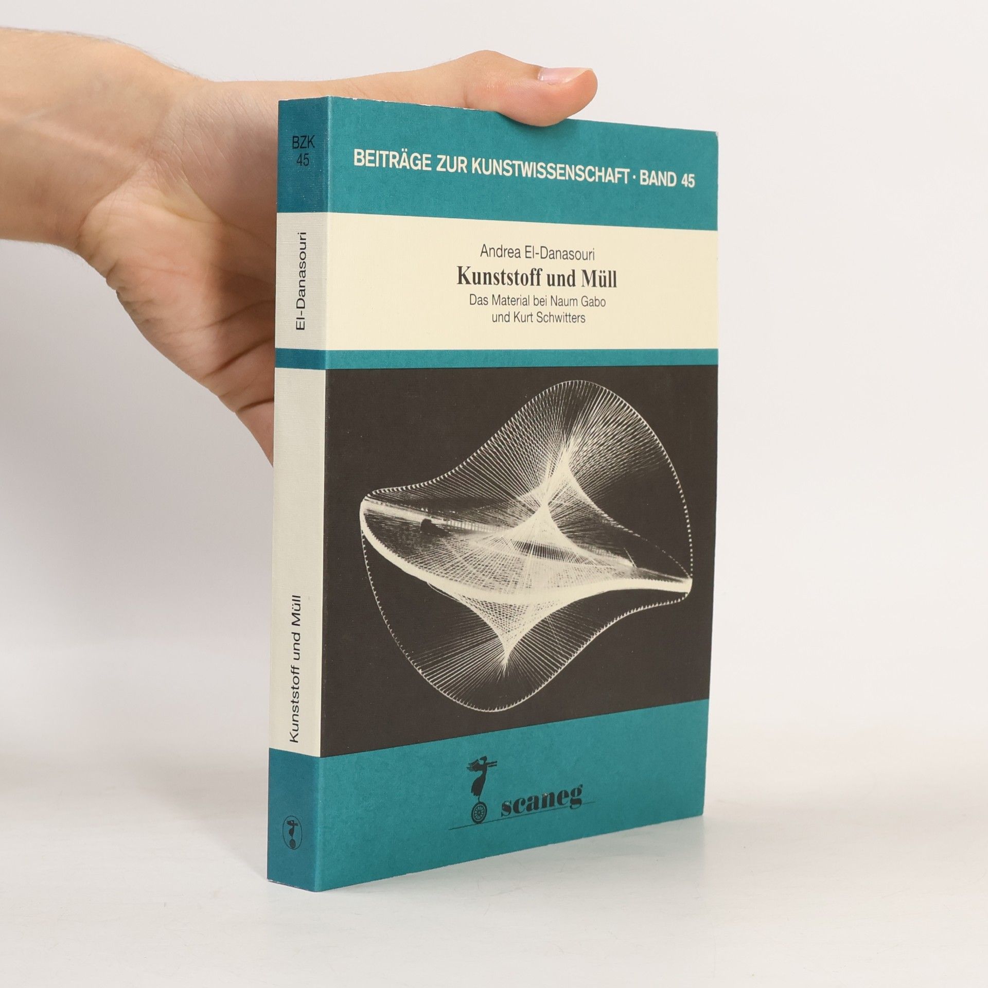 Andrea El-Danasouri Beiträge zur Kunstwissenschaft - 45: Kunststoff und Müll
