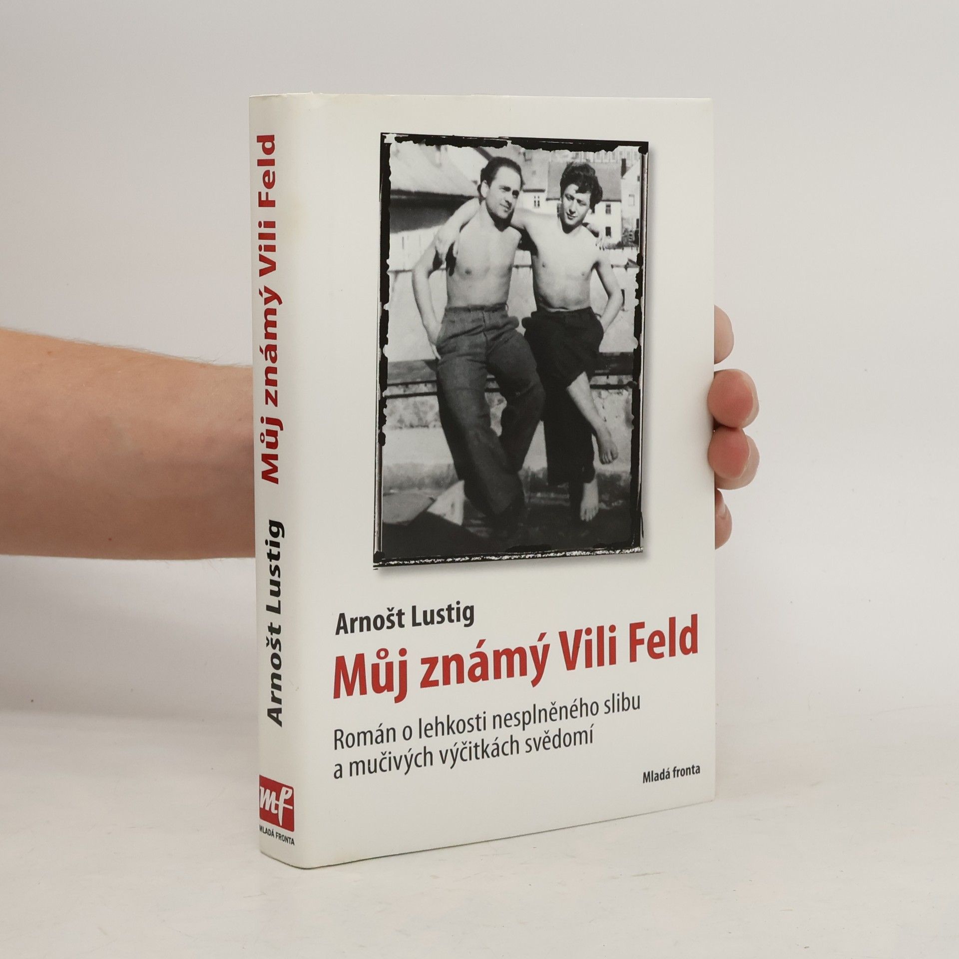 Arnošt Lustig Můj známý Vili Feld