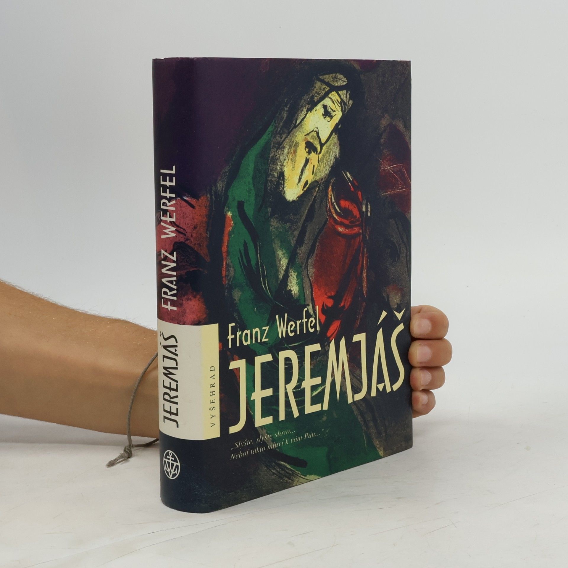 Franz Werfel Jeremjáš. Slyšte hlas