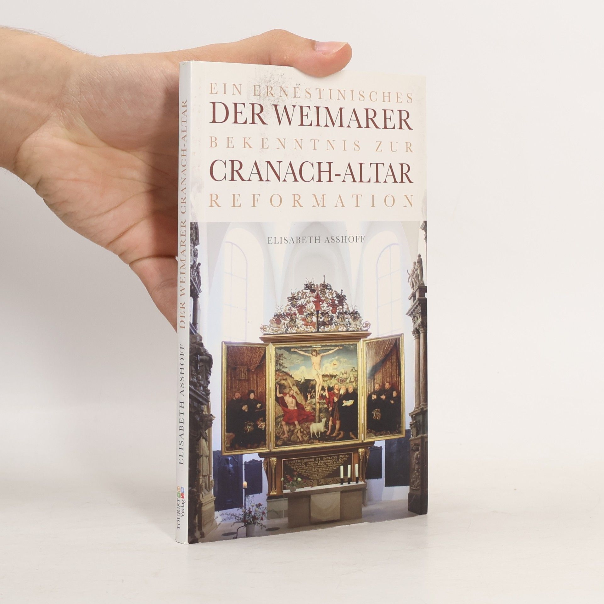 Elisabeth Asshoff Der Weimarer Cranach-Altar