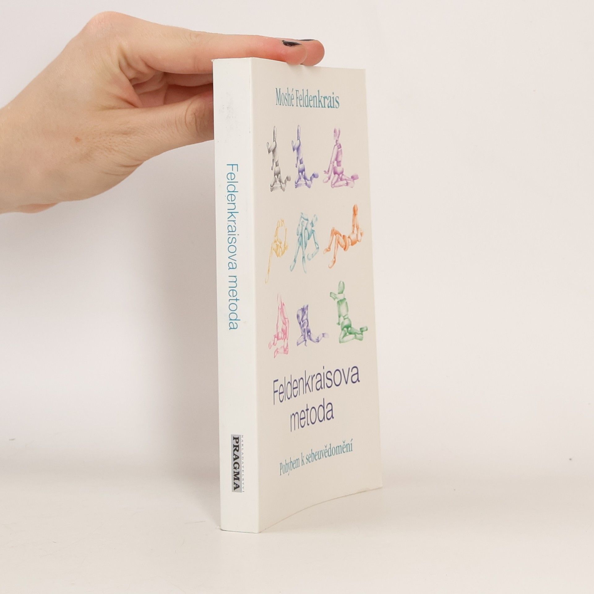 Moshé Feldenkrais Feldenkraisova metoda, Pohybem k sebeuvědomění