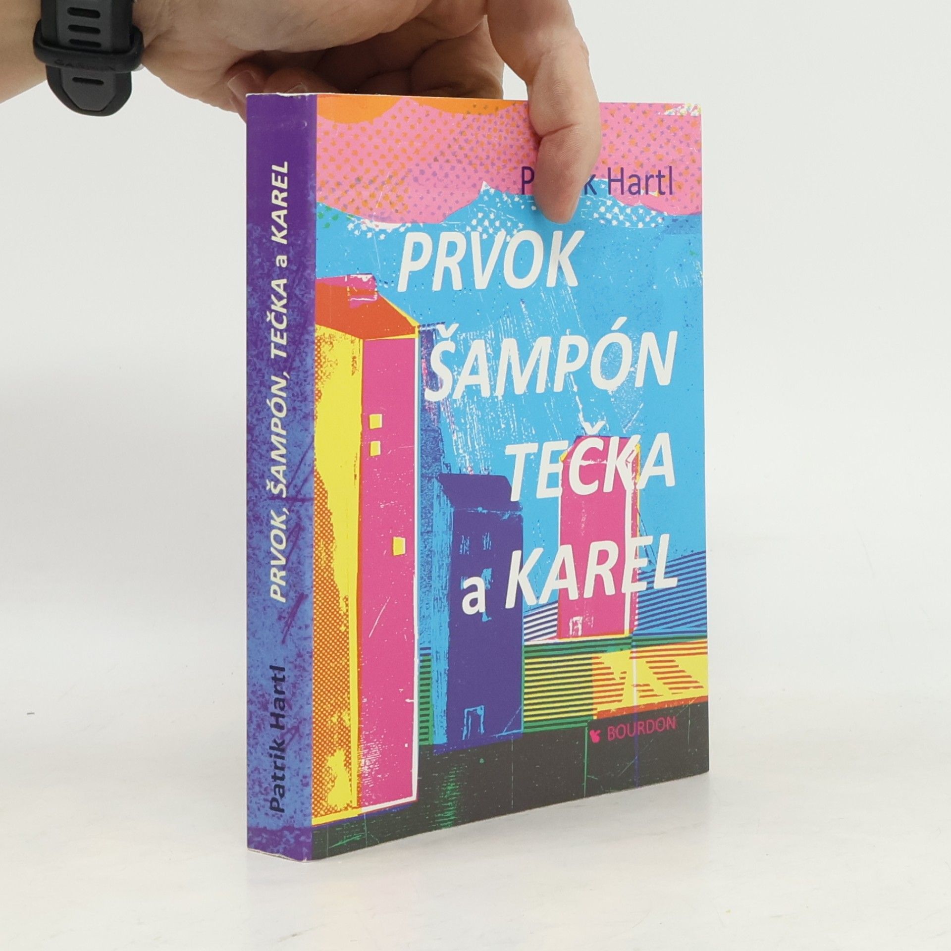 Patrik Hartl Prvok, Šampón, Tečka a Karel