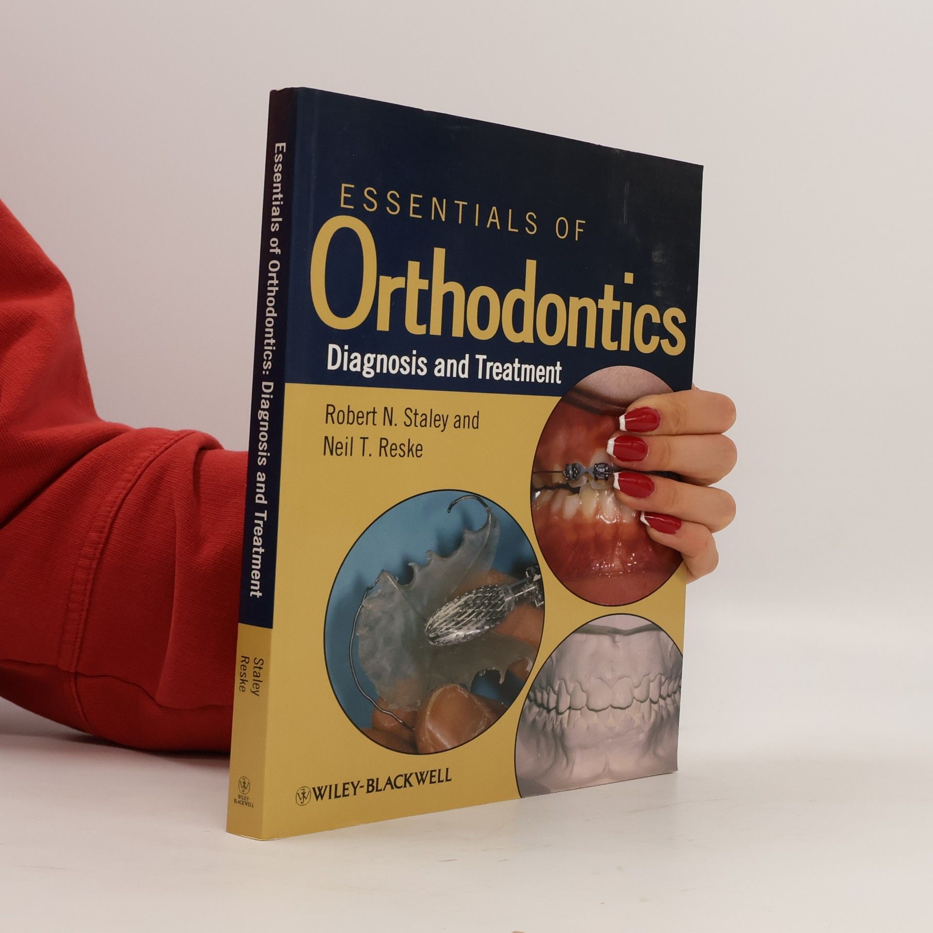 Robert N. Staley Essentials of Orthodontics