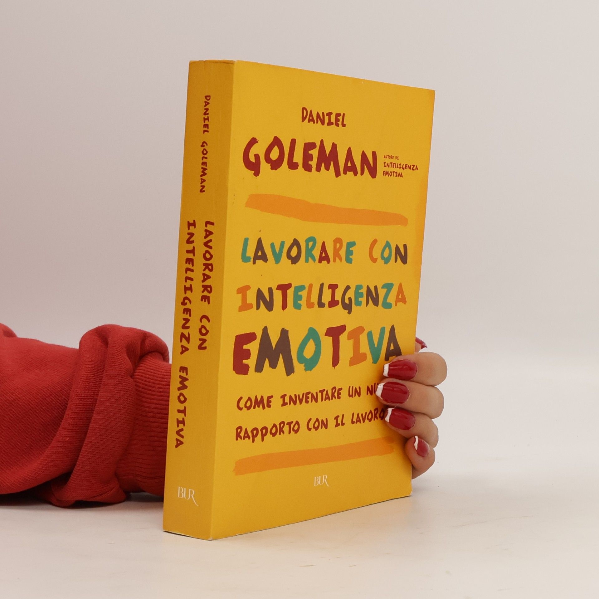 Daniel Goleman Lavorare con intelligenza emotiva