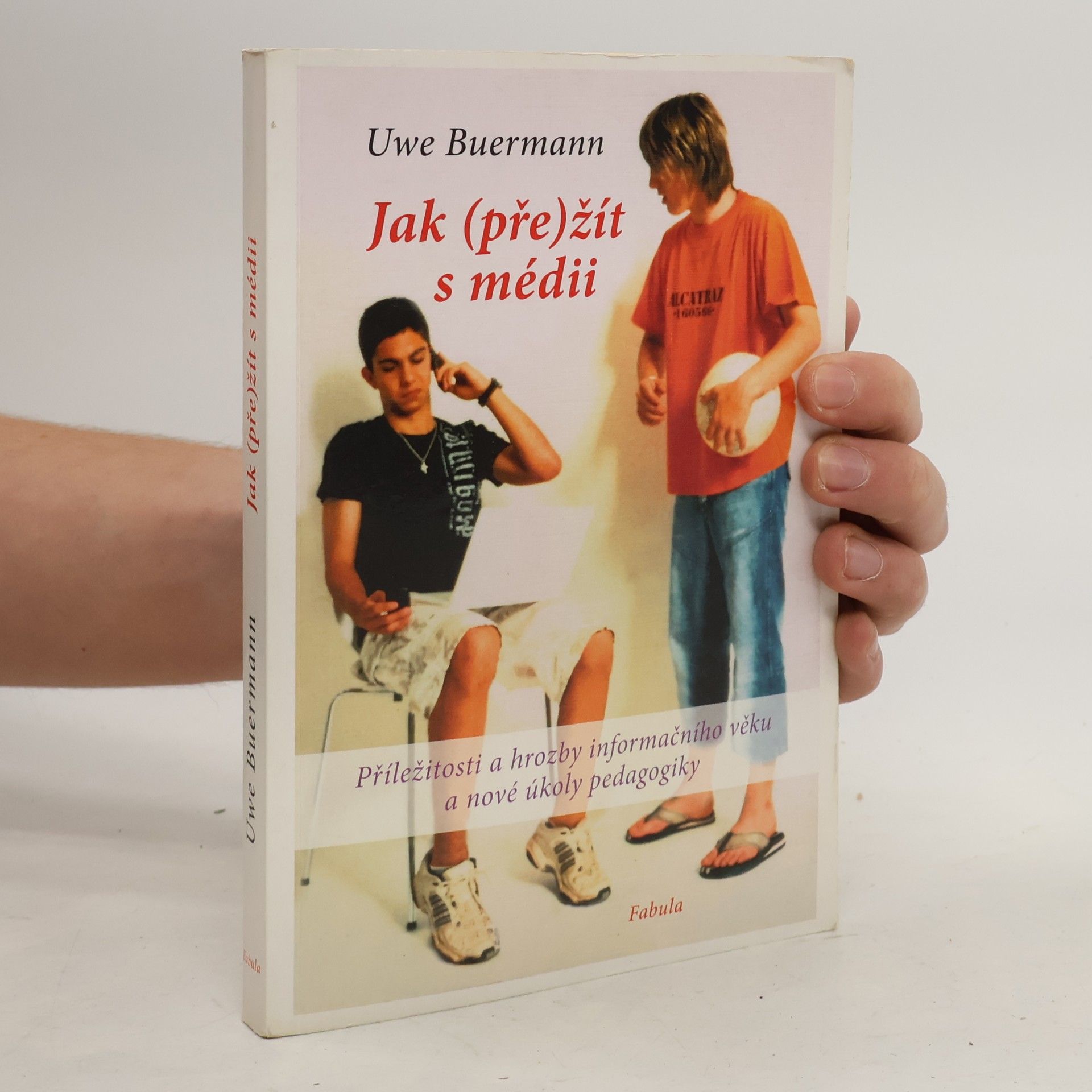 Uwe Buermann Jak (pře)žít s médii