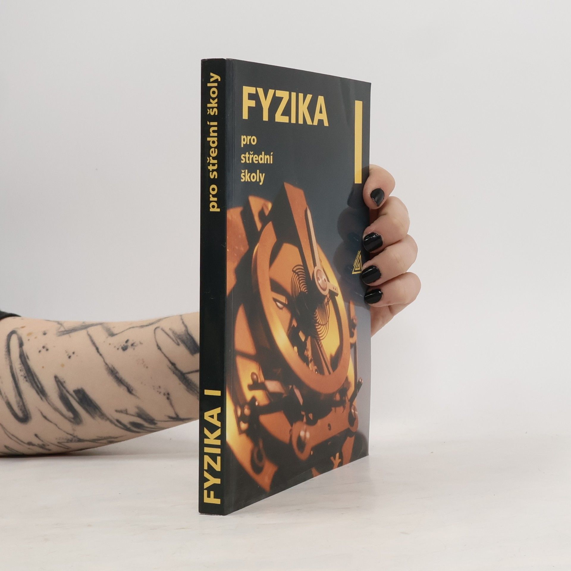 Radmila Hýblová Fyzika pro střední školy I
