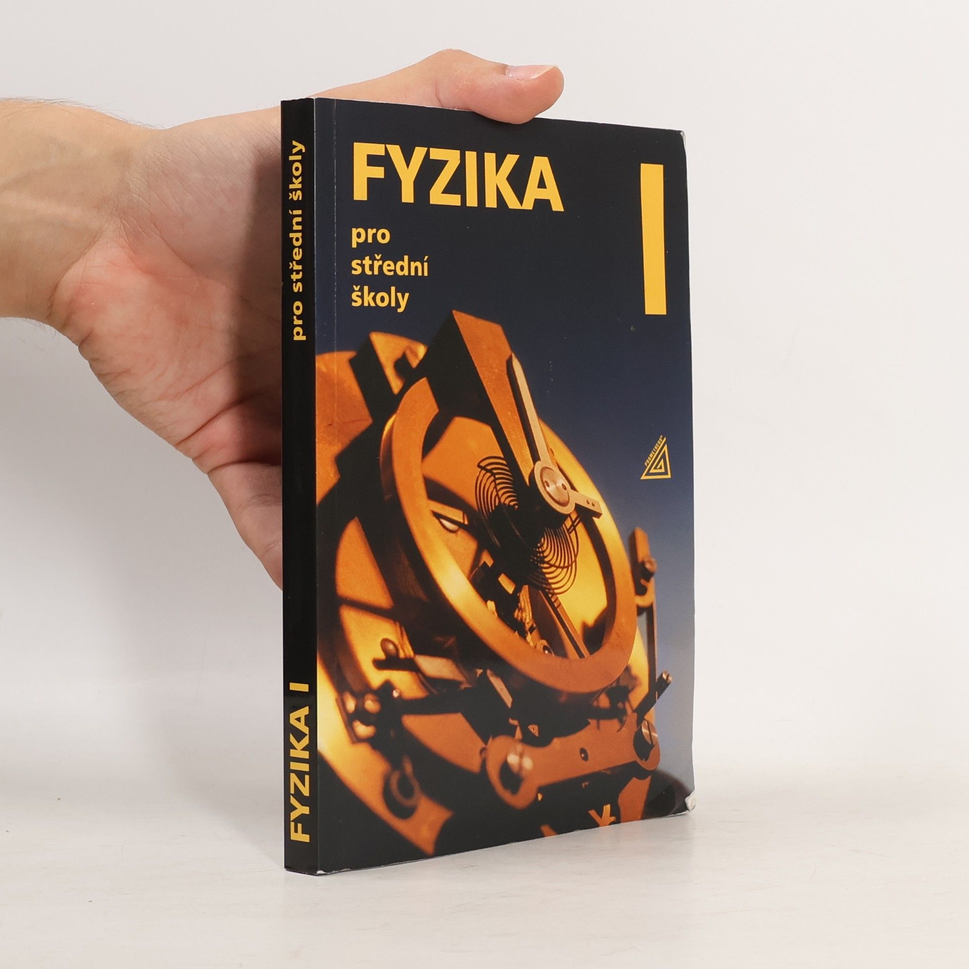 Radmila Hýblová Fyzika pro střední školy I